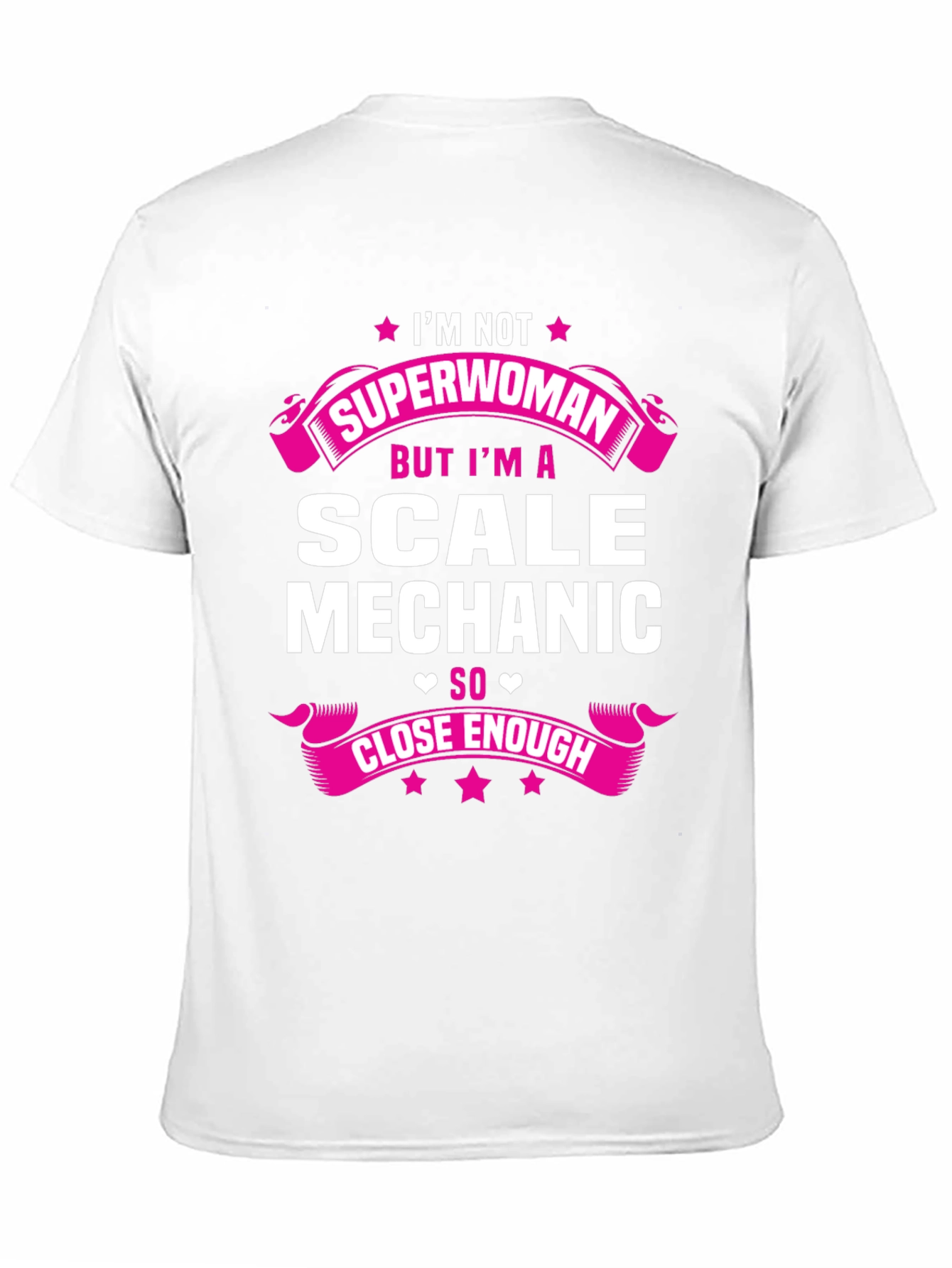 Scale Mechanic T-Shirt - Not Superwoman Funny Tee