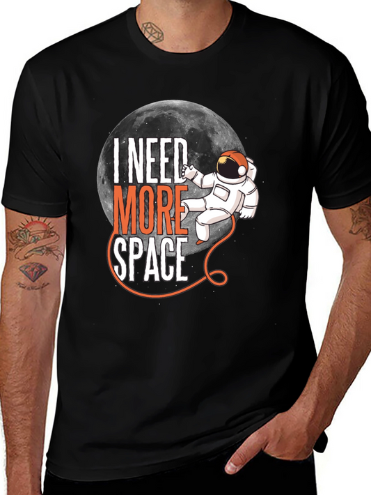 I Need More Space T-Shirt - Astronaut Graphic Tee