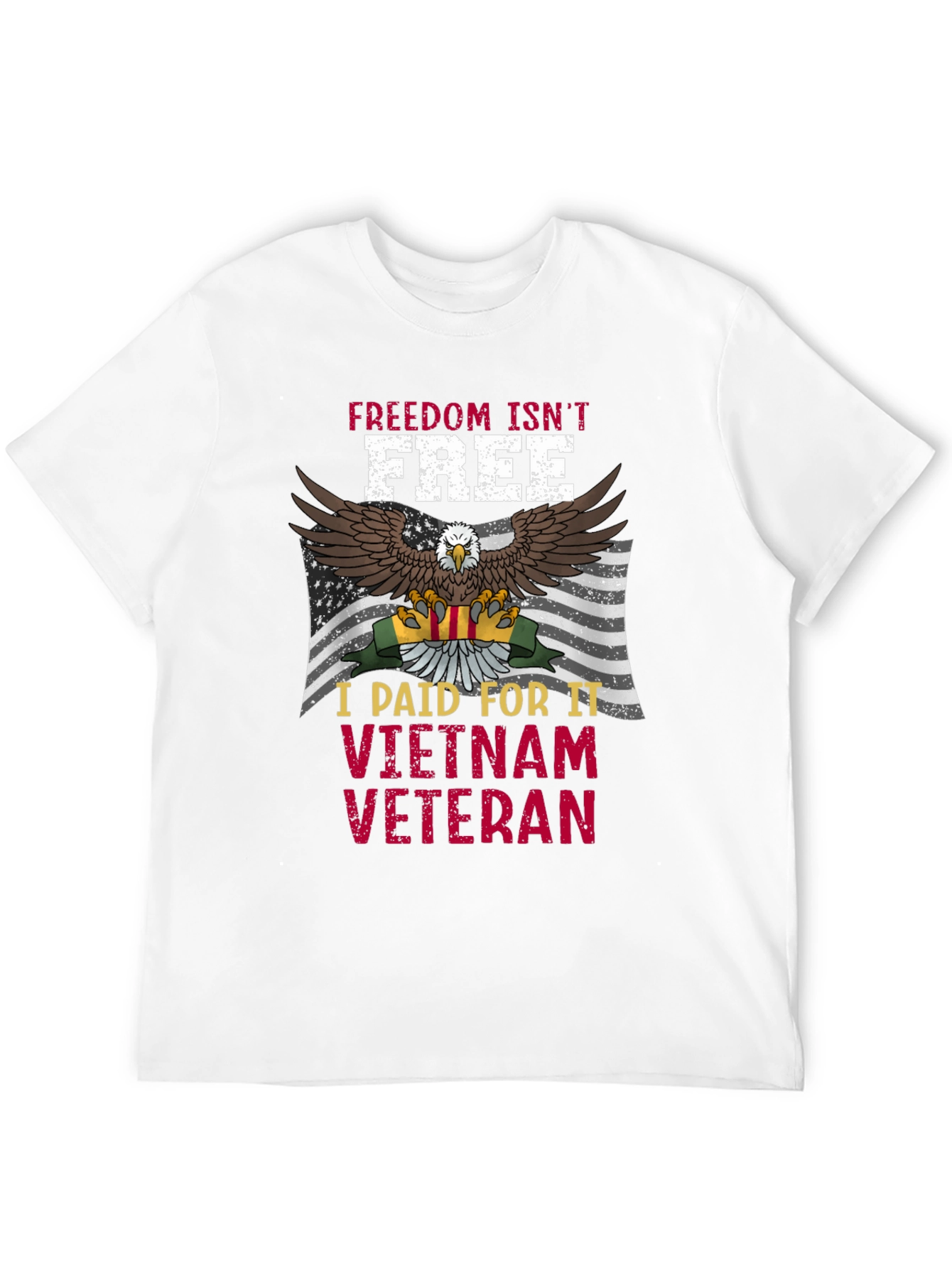 Vietnam Veteran Eagle T-Shirt - Freedom Isnt Free