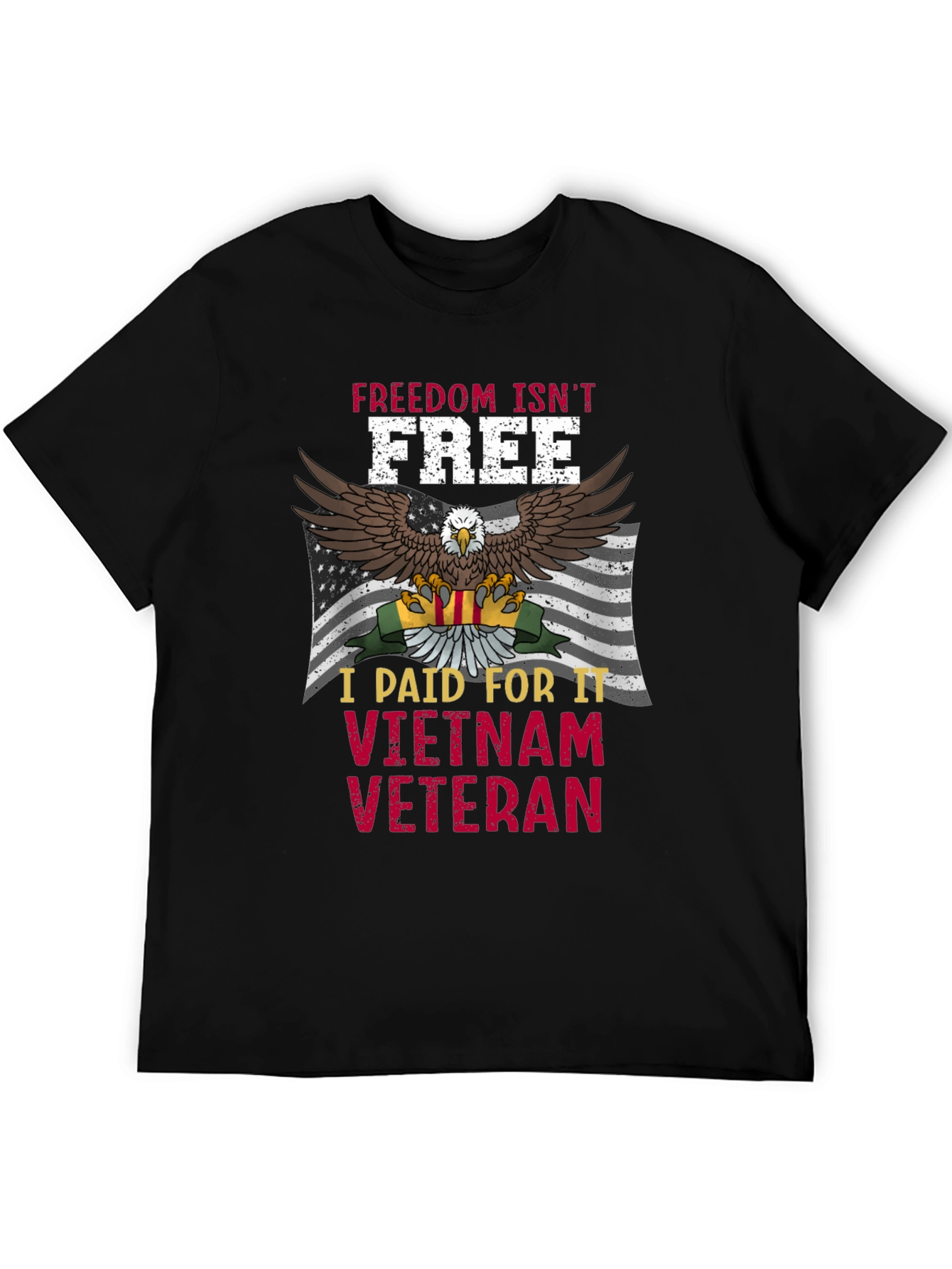 Vietnam Veteran Eagle T-Shirt - Freedom Isnt Free