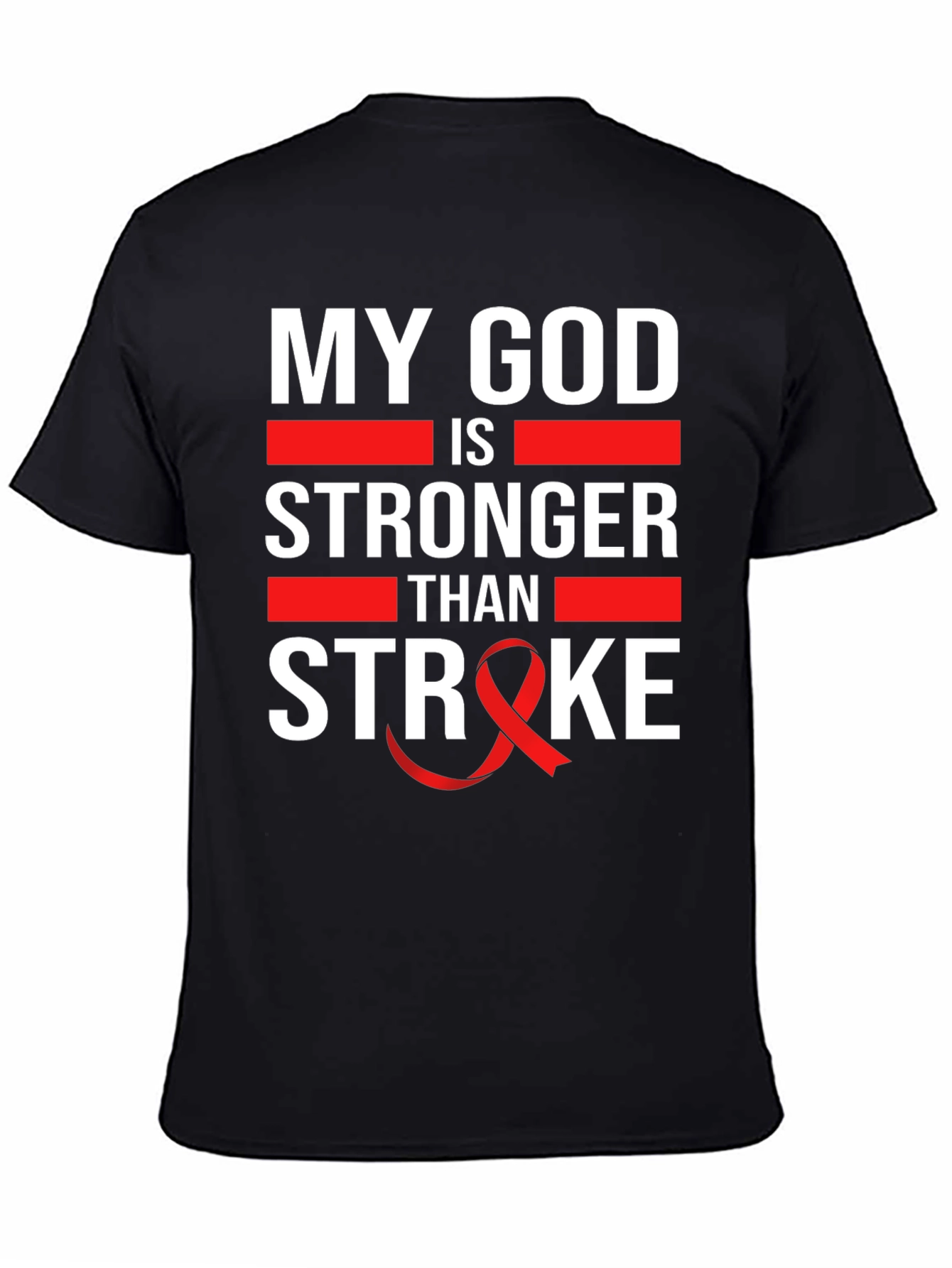 My God is Stronger Than Stroke Awareness T-Shirt