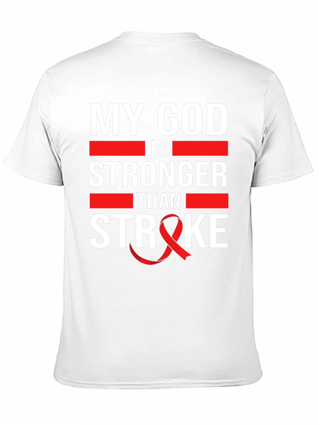 My God is Stronger Than Stroke Awareness T-Shirt