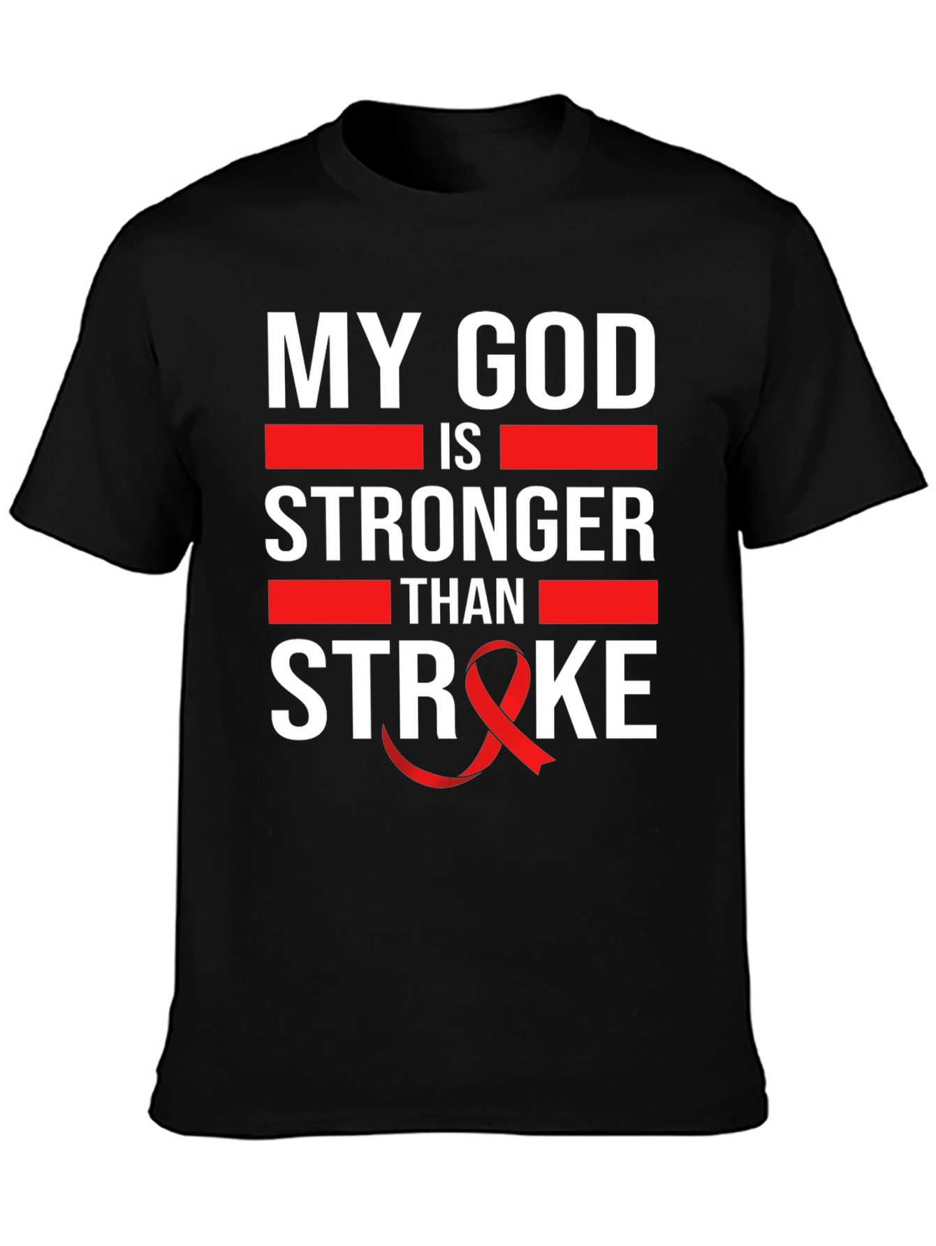 My God is Stronger Than Stroke Awareness T-Shirt