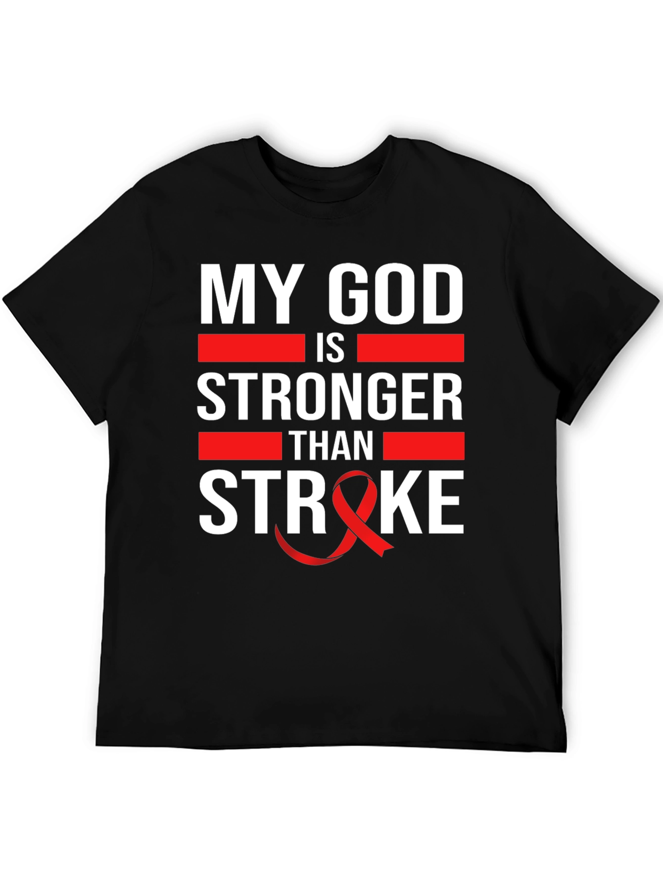 My God is Stronger Than Stroke Awareness T-Shirt