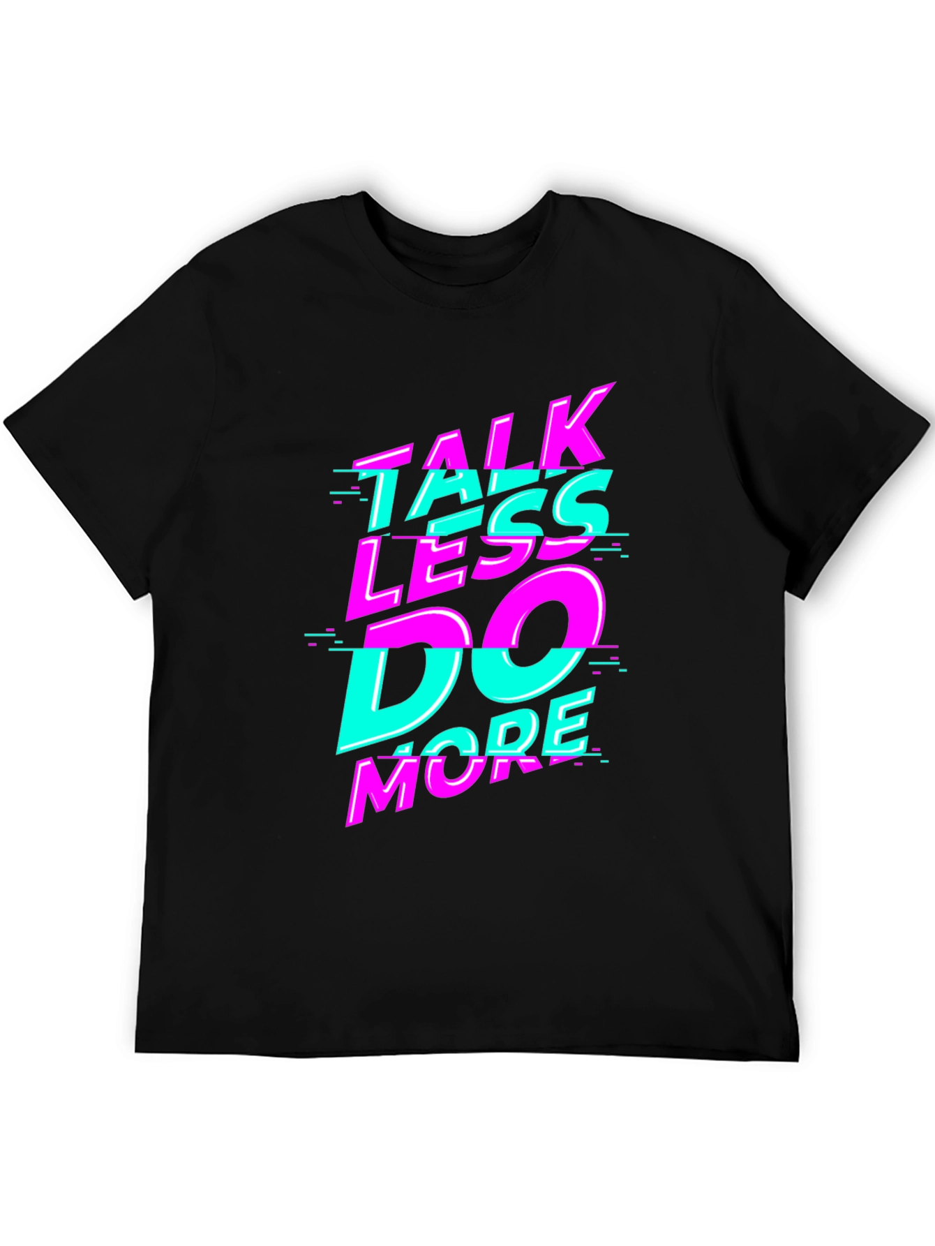 Talk Less Do More Graphic Tee - Black