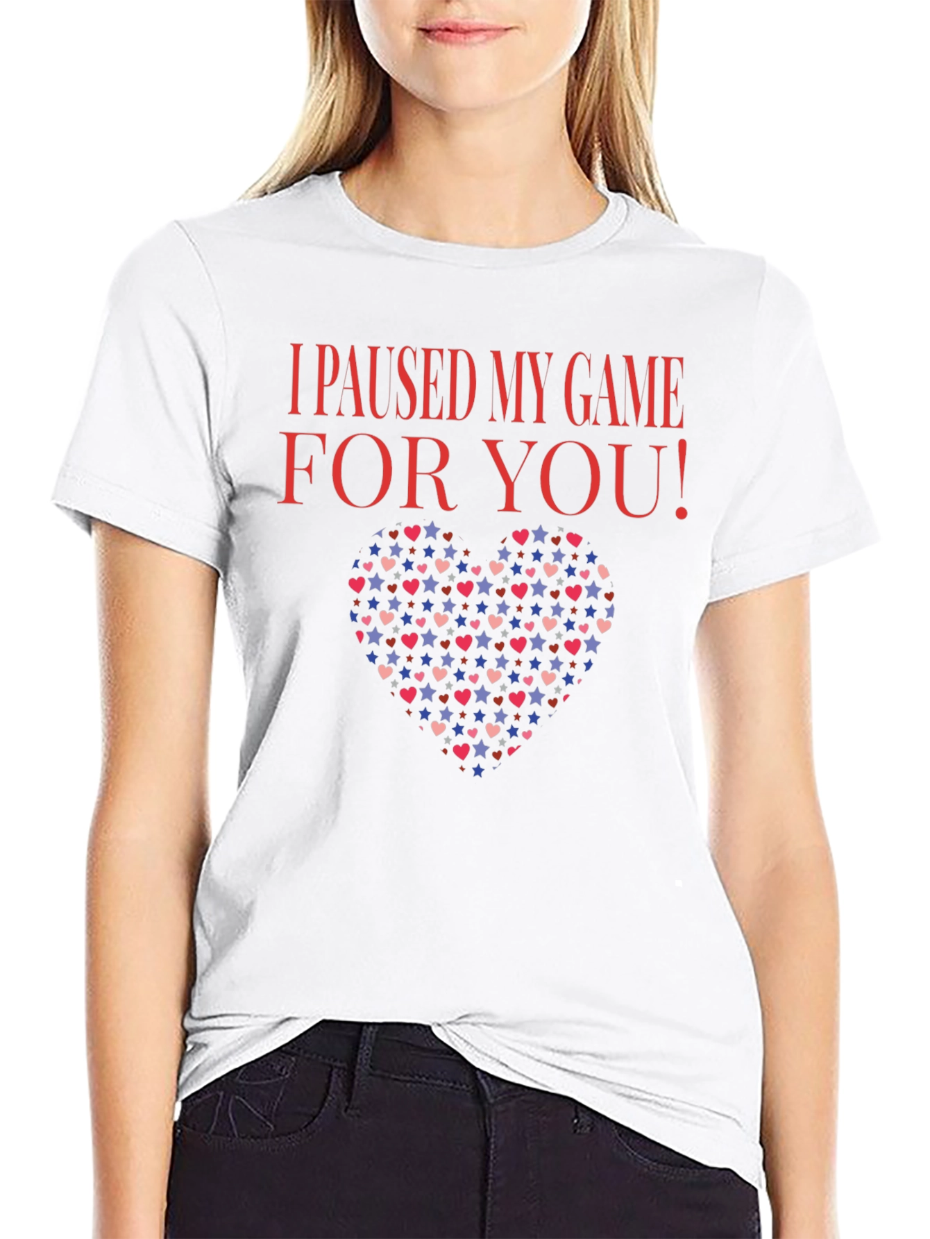I Paused My Game For You T-Shirt