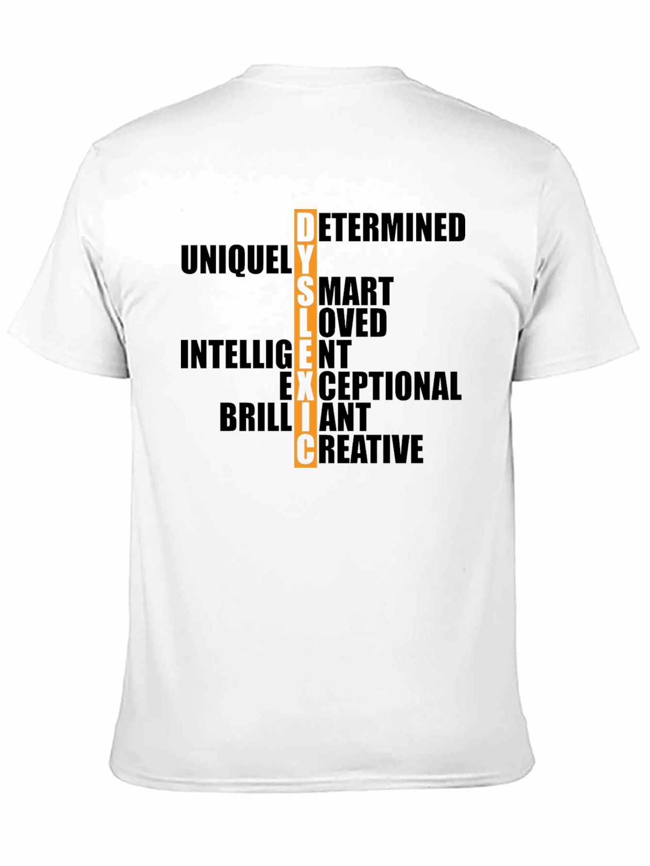 Dyslexic Determined T-Shirt