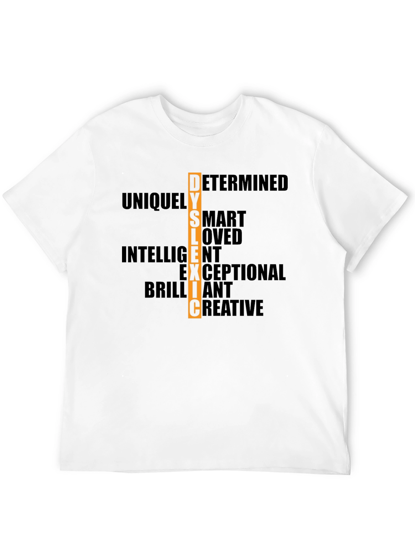 Dyslexic Determined T-Shirt