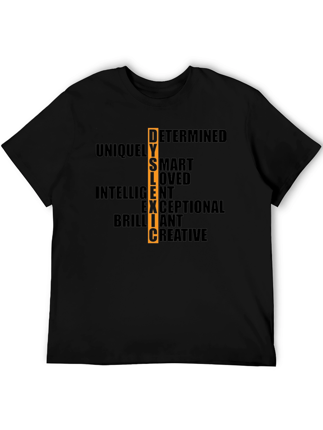 Dyslexic Determined T-Shirt