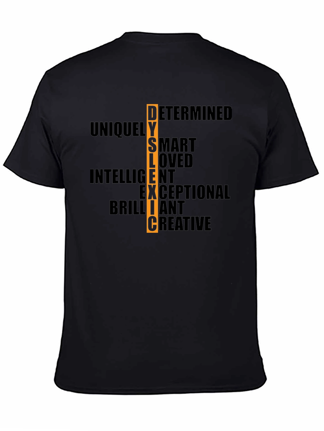 Dyslexic Determined T-Shirt