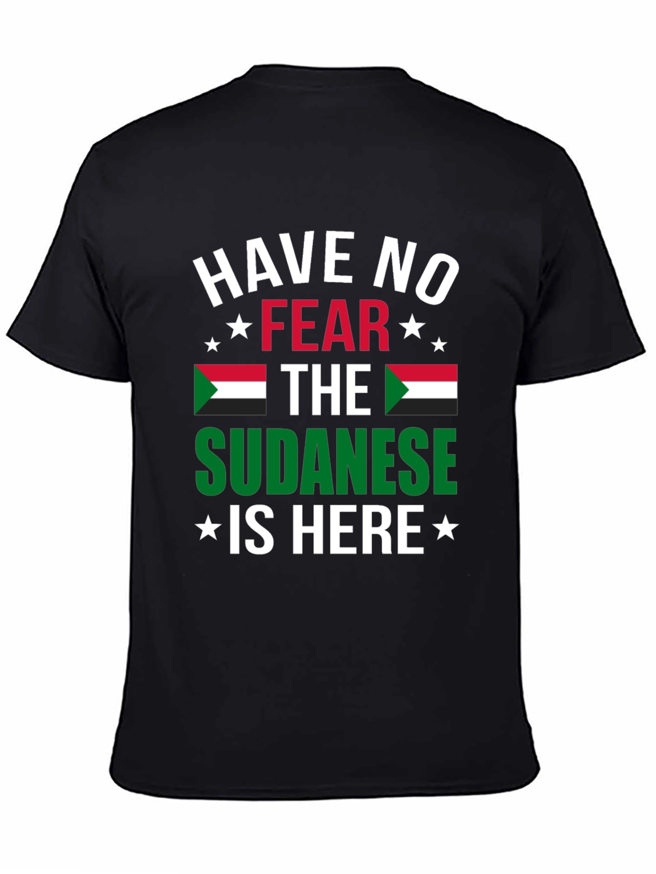 Sudanese Pride Graphic Tee - Have No Fear