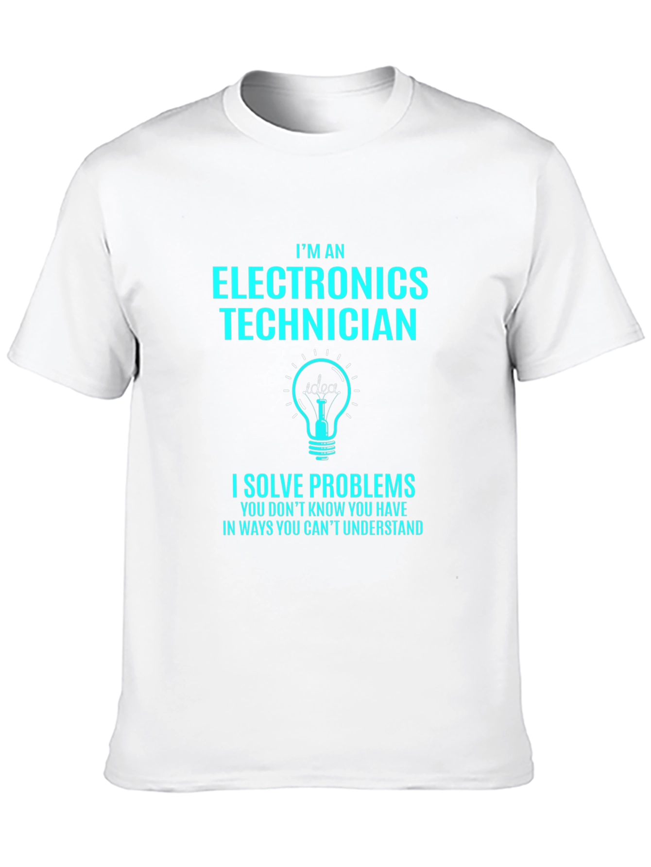 Electronics Technician T-Shirt - Problem Solver