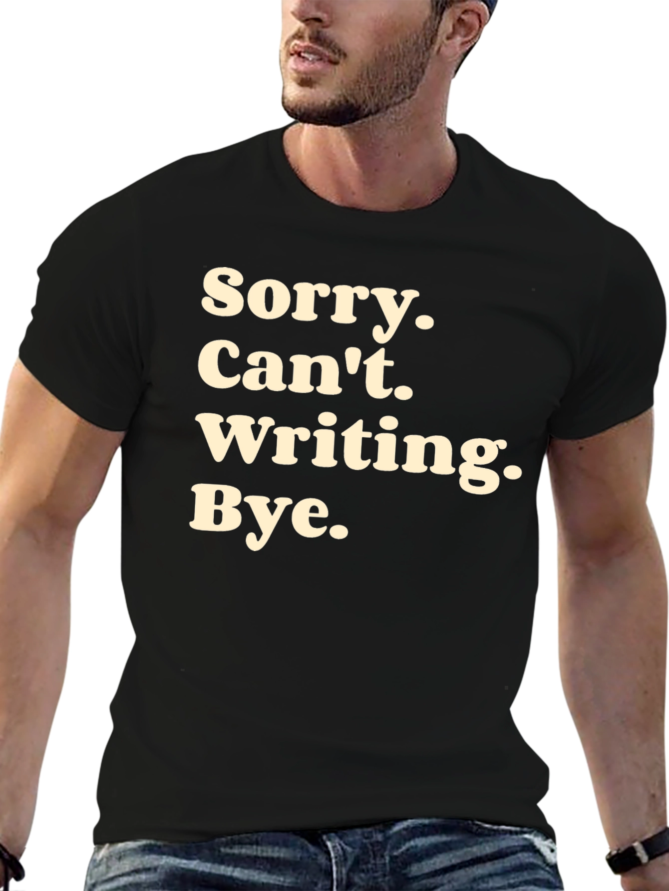 Sorry Cant Writing T-Shirt - Black Novelty Tee