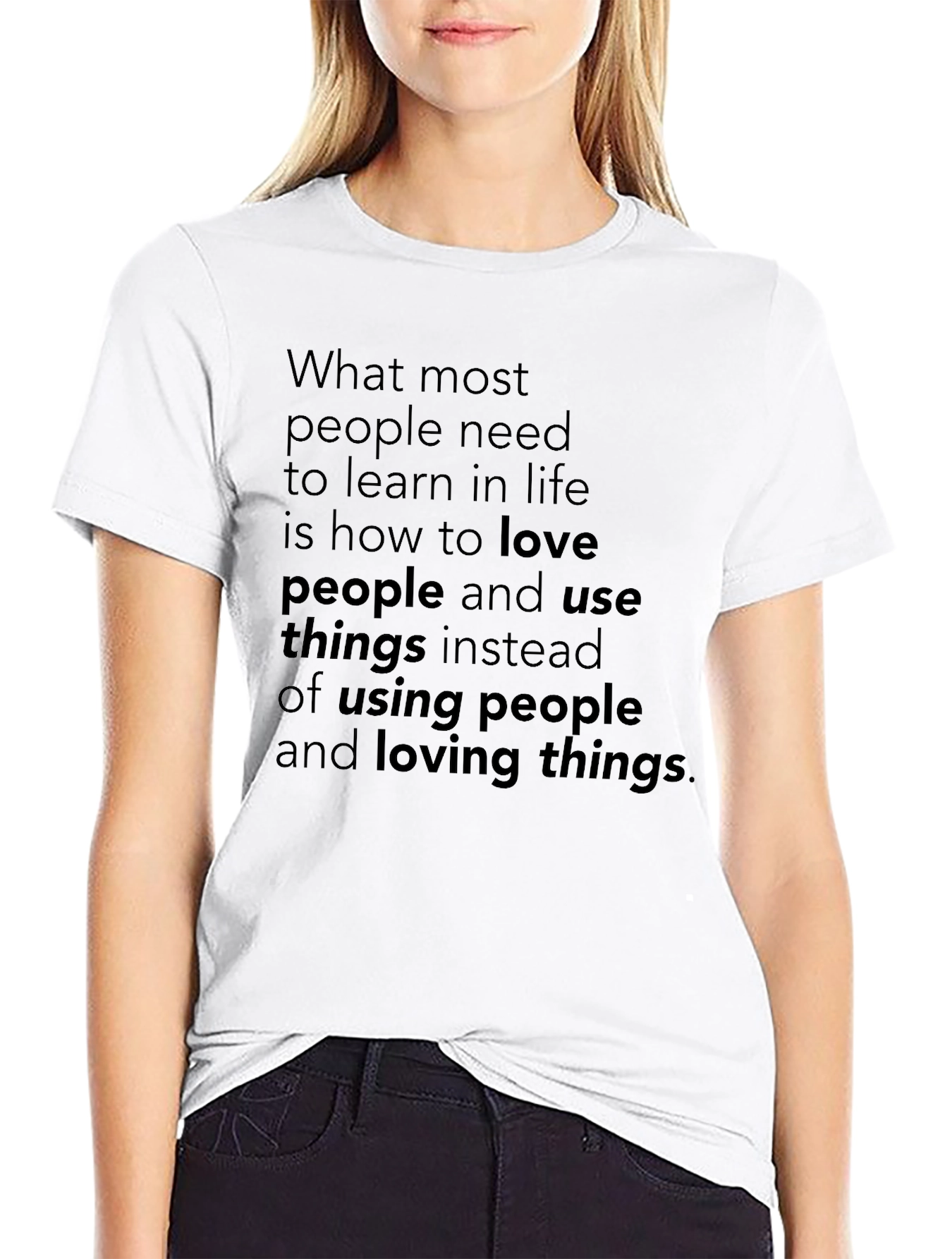 Love People Use Things Graphic T-Shirt