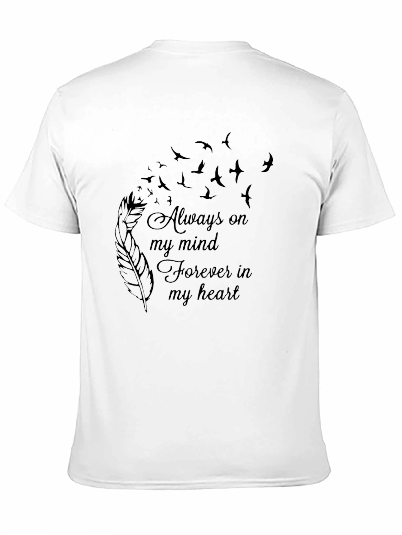 Always On My Mind T-Shirt
