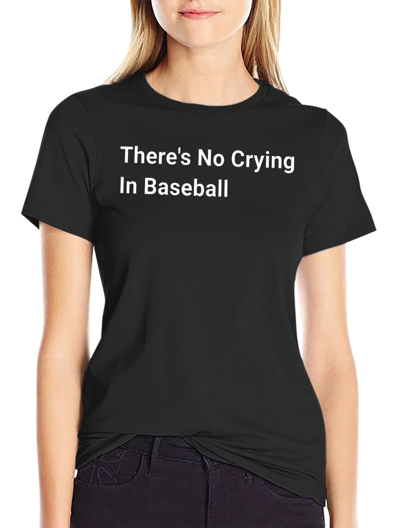 Theres No Crying In Baseball Black T-Shirt