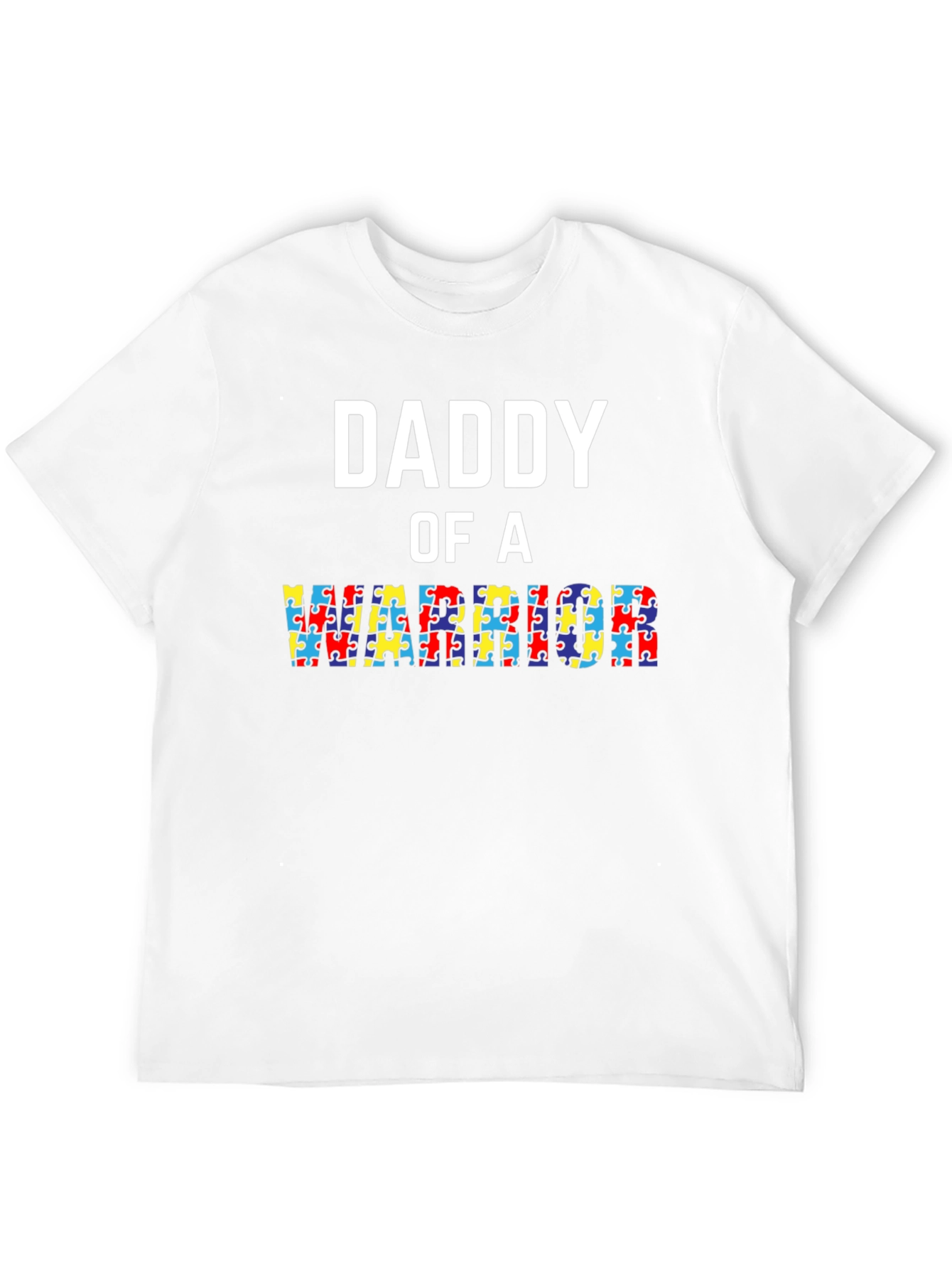 Daddy of a Warrior Autism Awareness T-Shirt