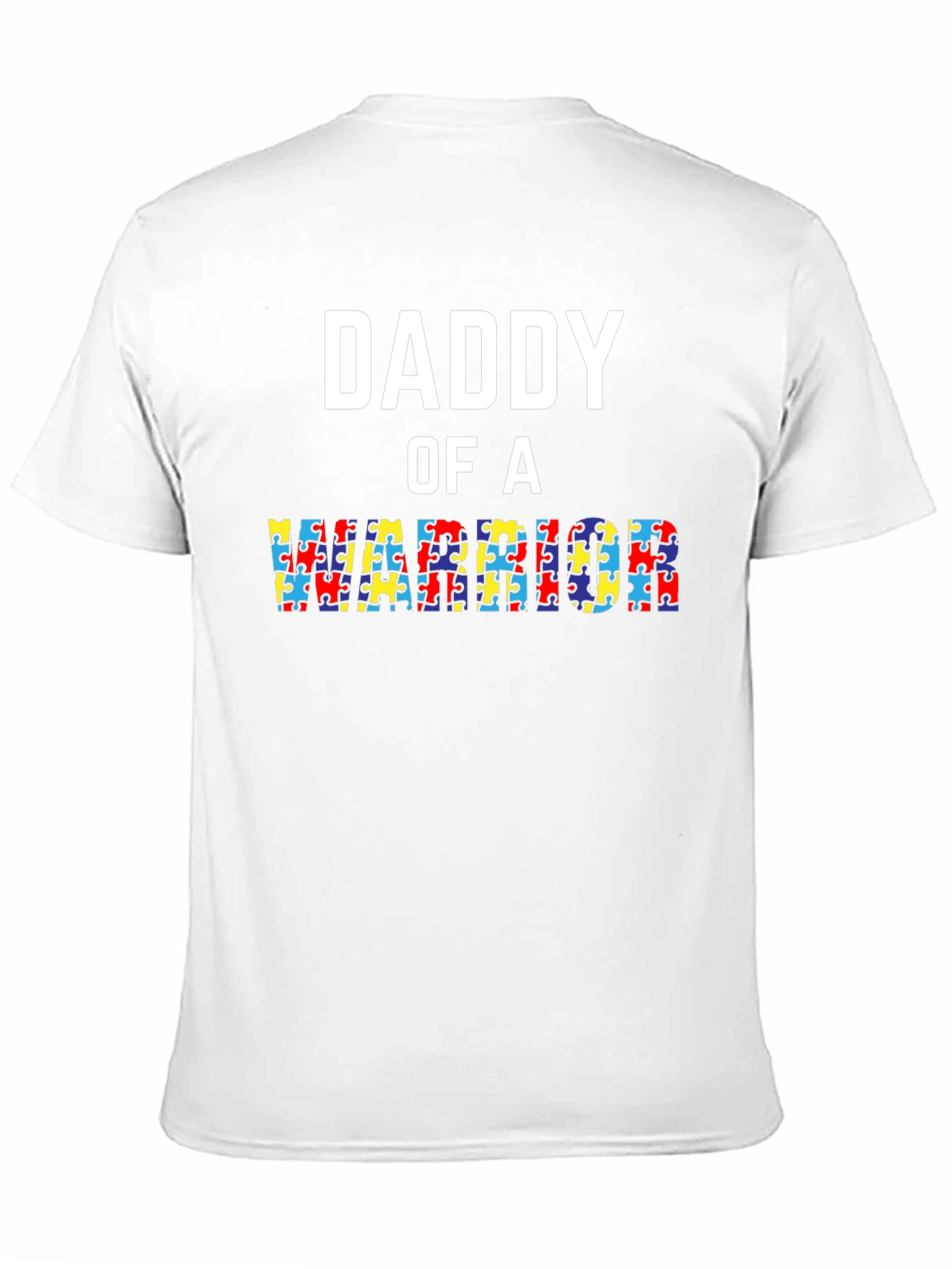 Daddy of a Warrior Autism Awareness T-Shirt