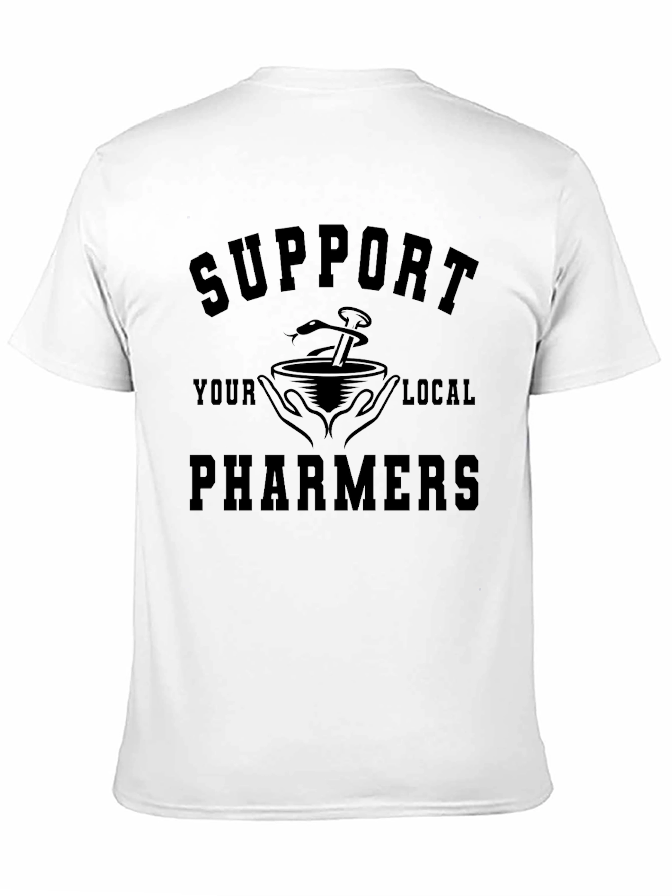 Support Your Local Pharmers Graphic T-Shirt