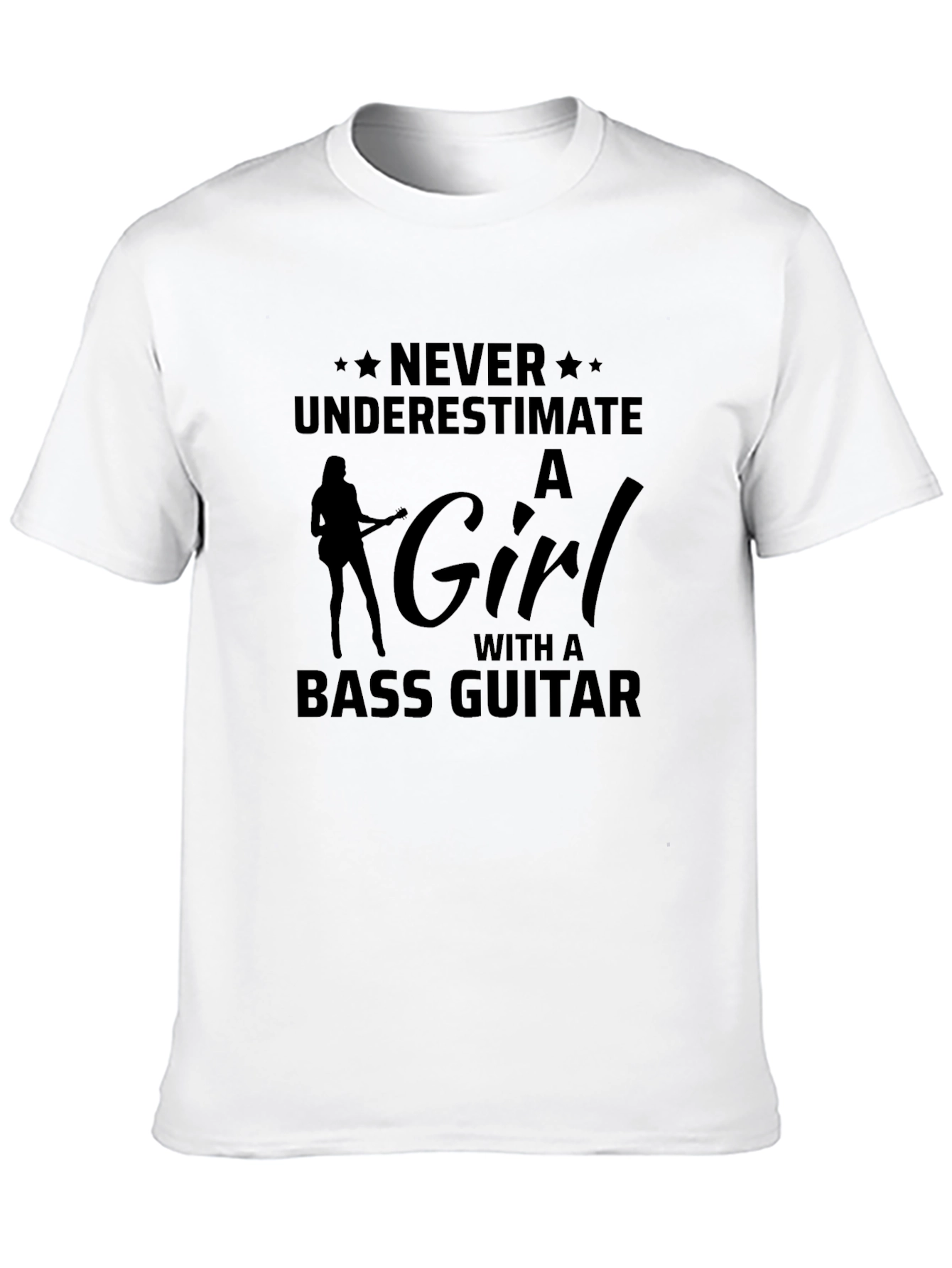 Never Underestimate Girl with Bass Guitar T-Shirt