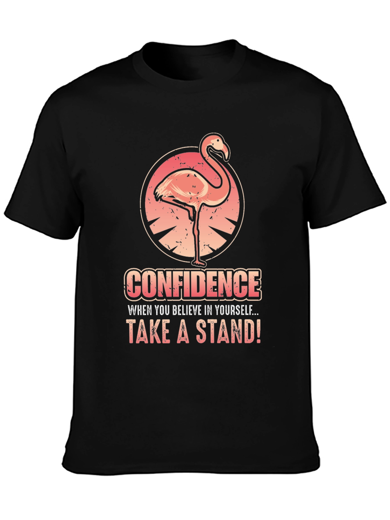 Confidence Flamingo Graphic Tee - Take a Stand!
