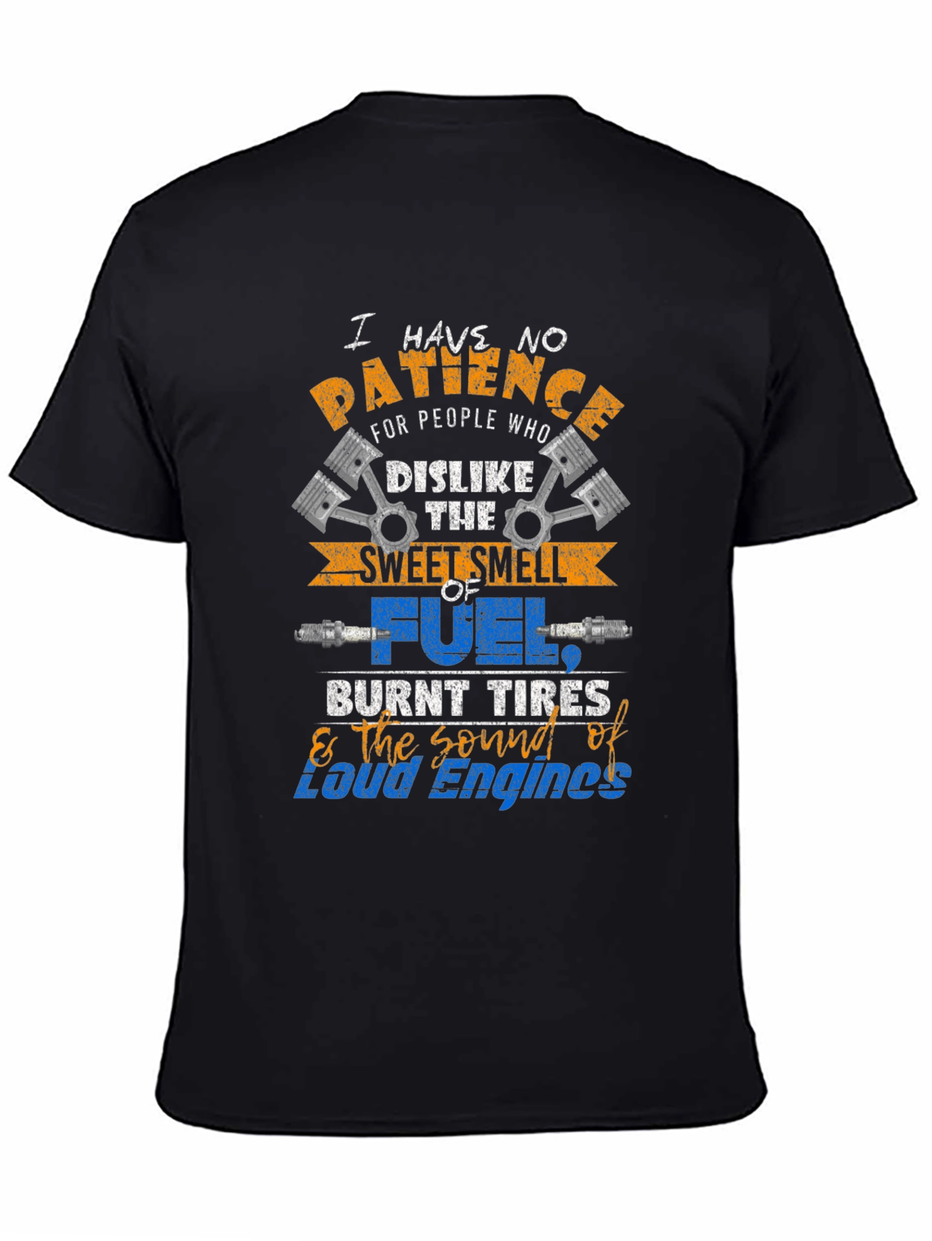 No Patience Fuel & Engine T-Shirt