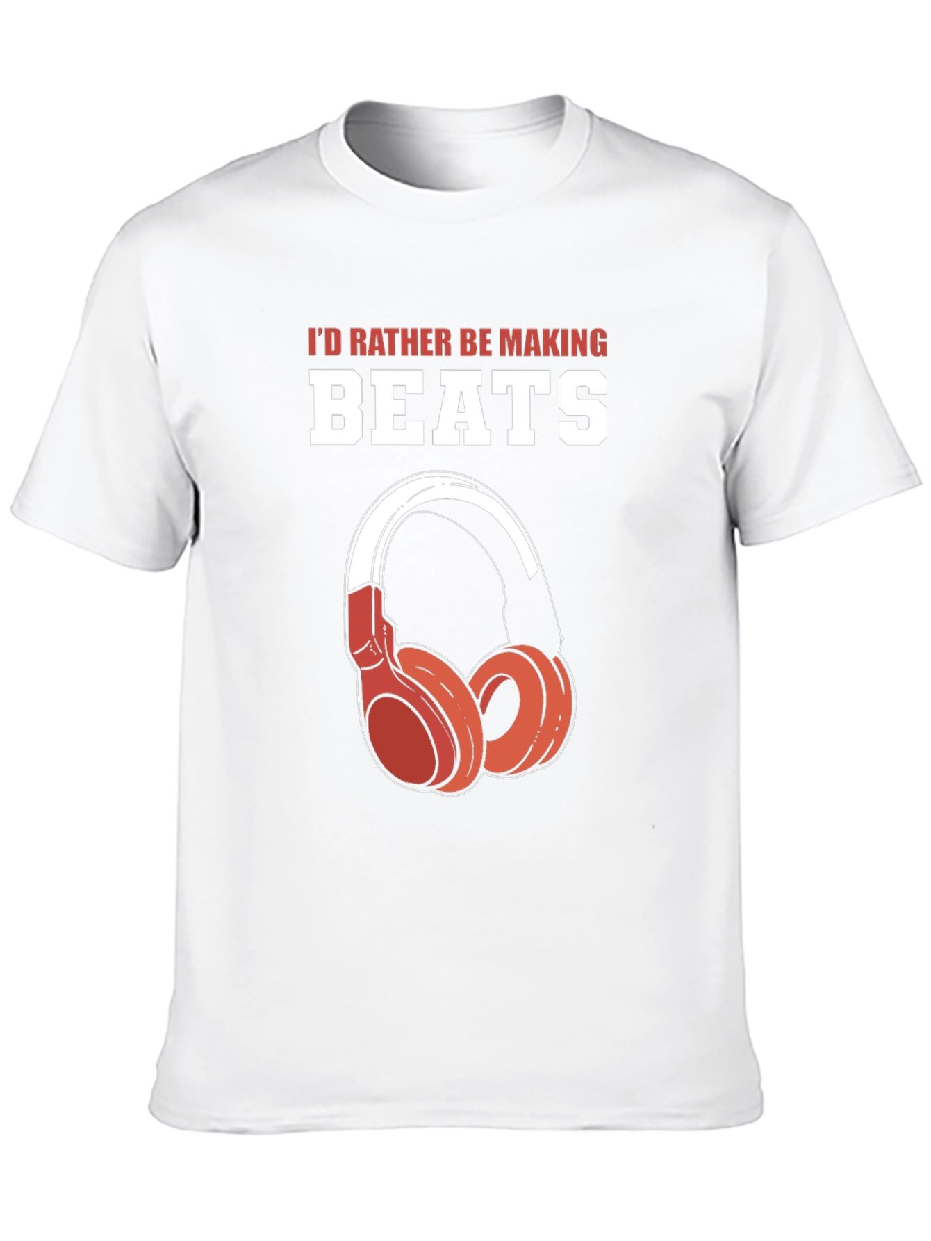 Id Rather Be Making Beats Graphic T-Shirt