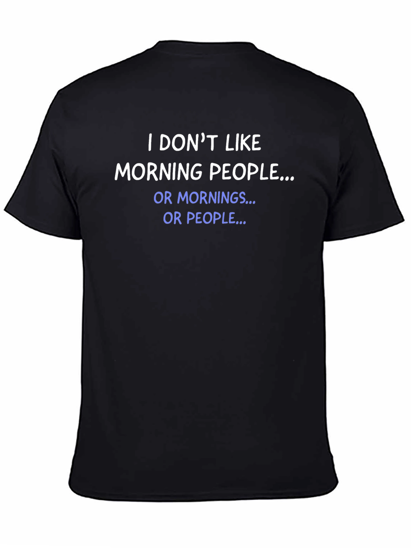 Funny Anti-Morning Person Black T-Shirt