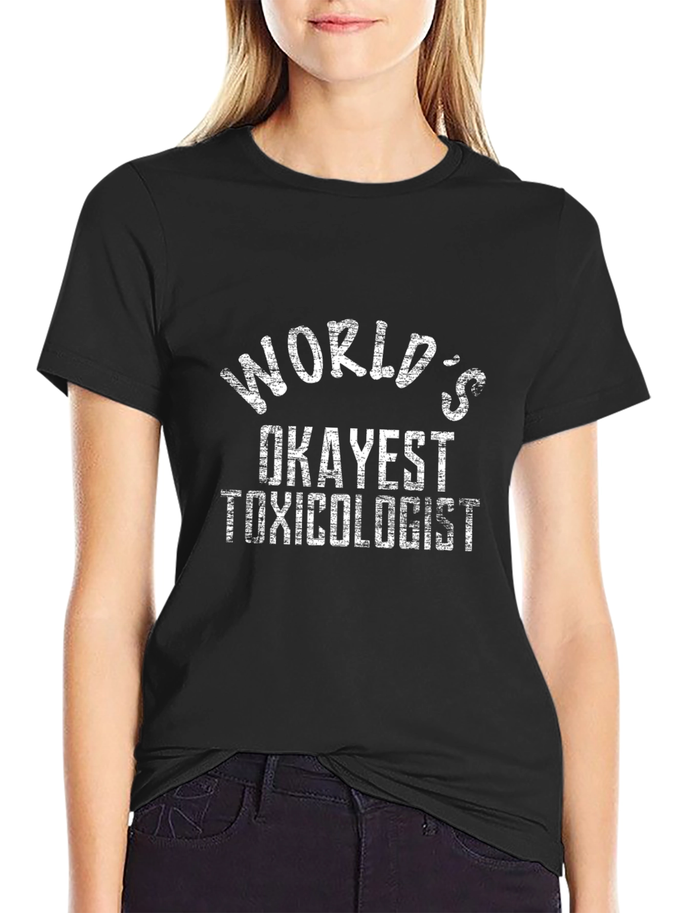 Worlds Okayest Toxicologist Graphic T-Shirt