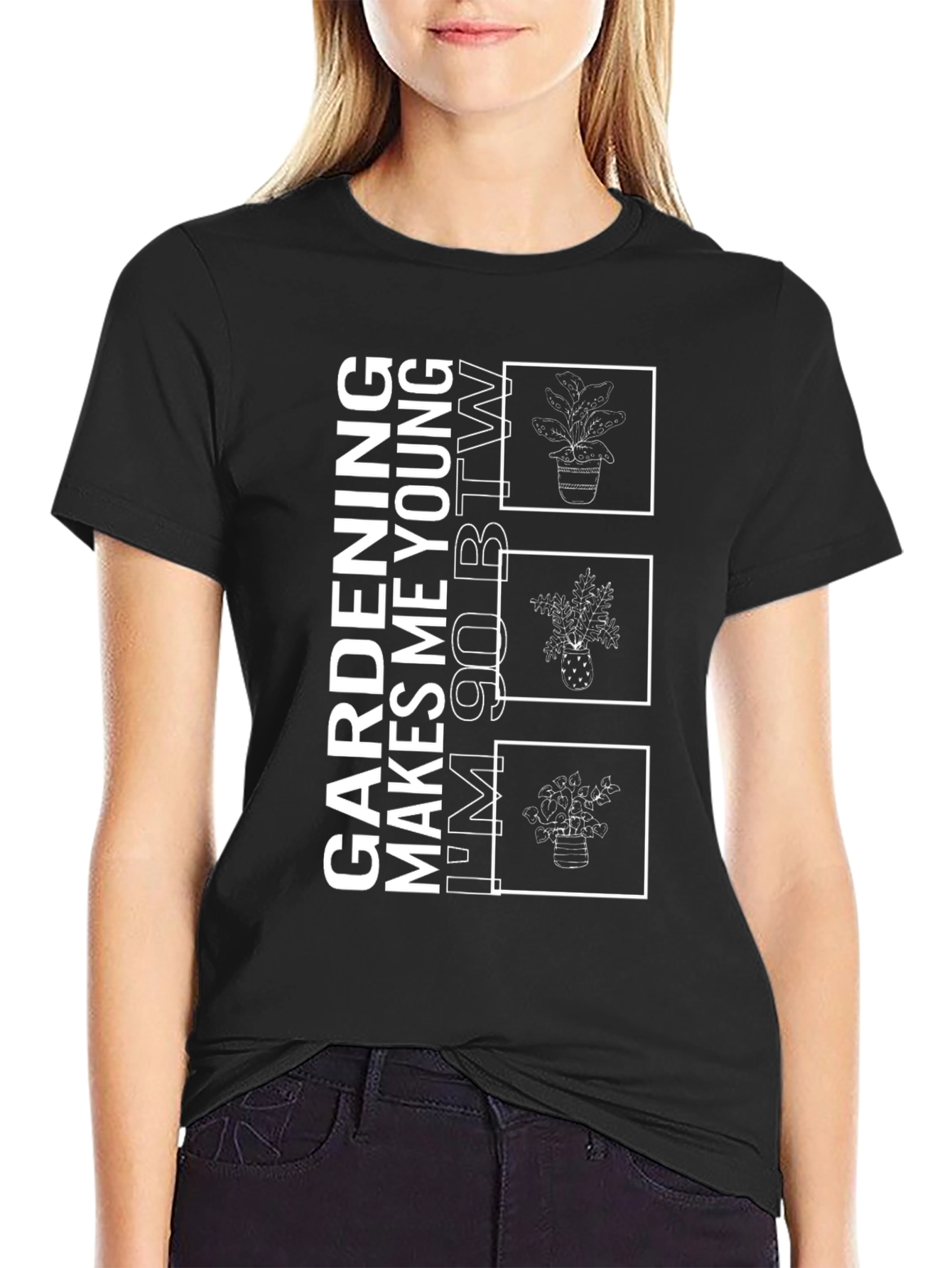 Gardening Makes Me Young T-Shirt