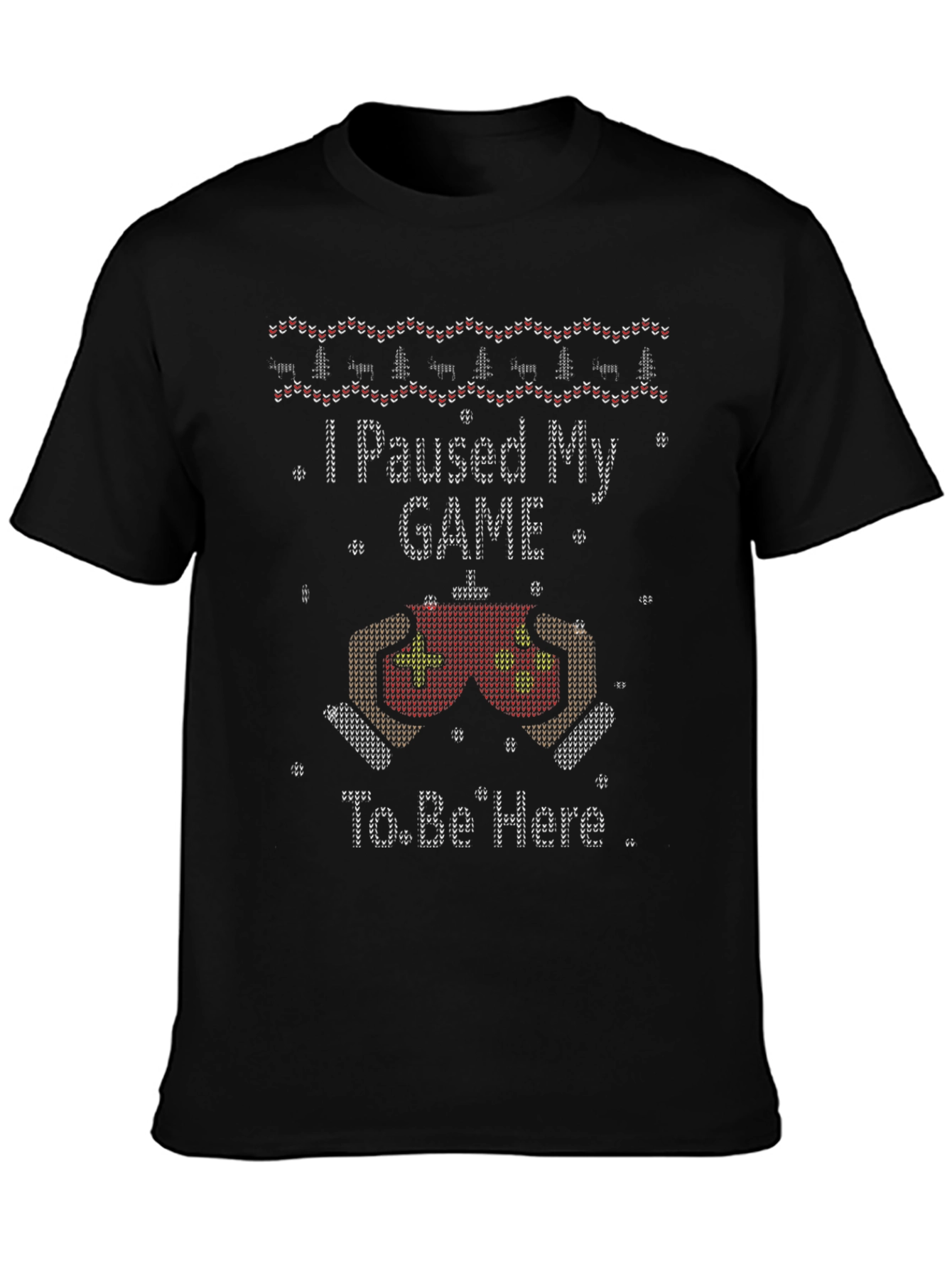 I Paused My Game Ugly Christmas Sweater T-Shirt