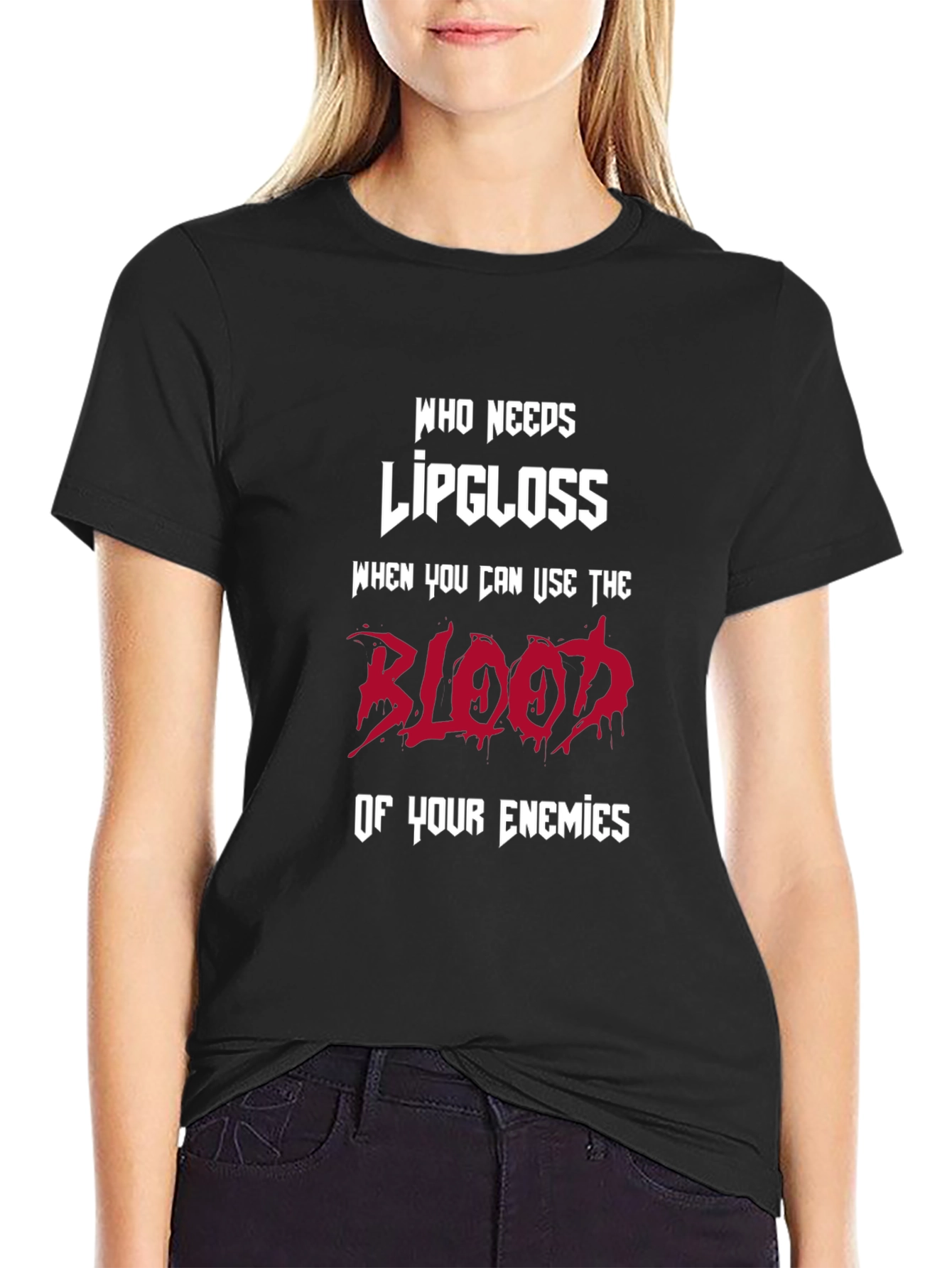 Humorous Graphic T-Shirt: Blood of Enemies