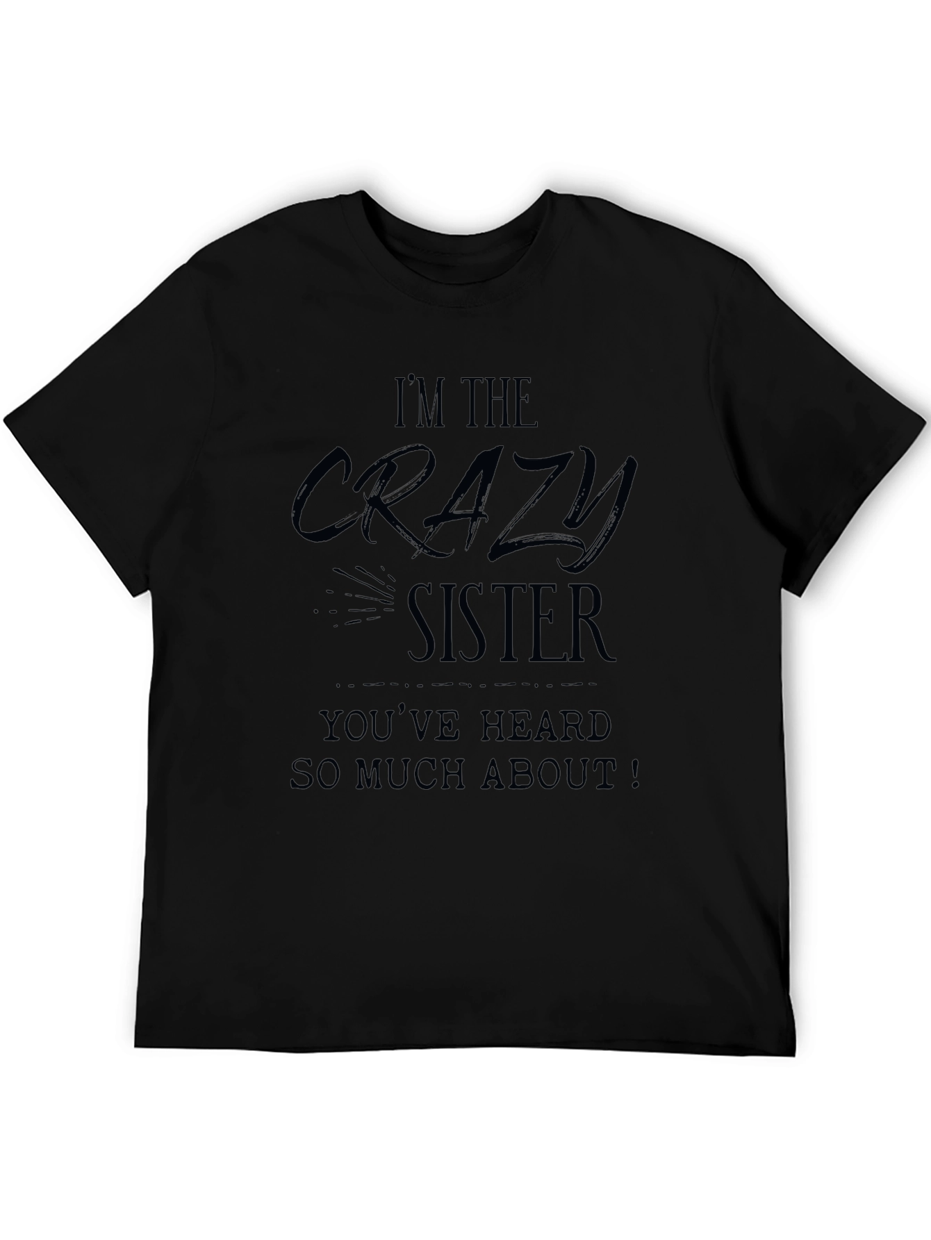 Crazy Sister Graphic Tee