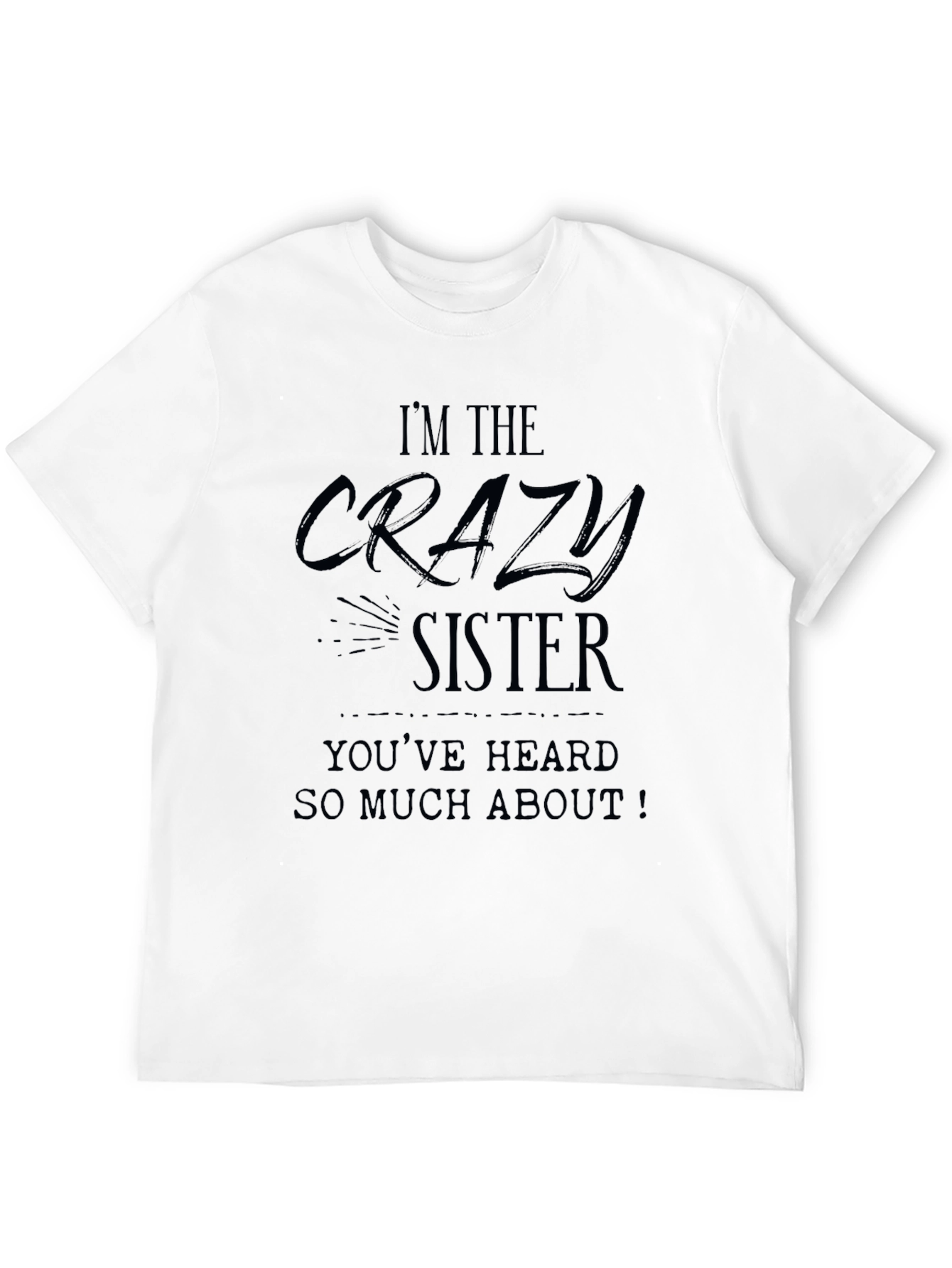 Crazy Sister Graphic Tee