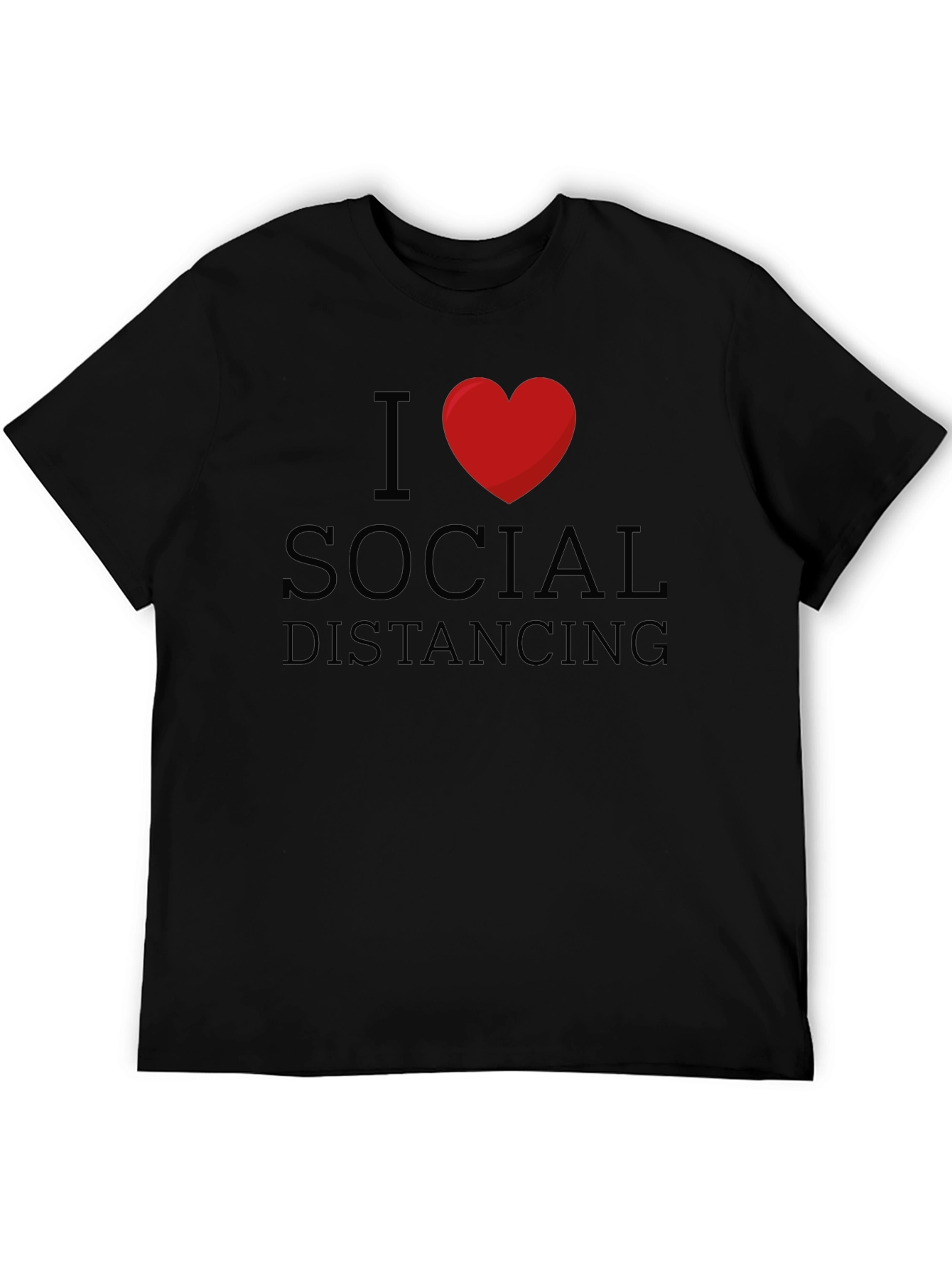 I Love Social Distancing Black T-Shirt