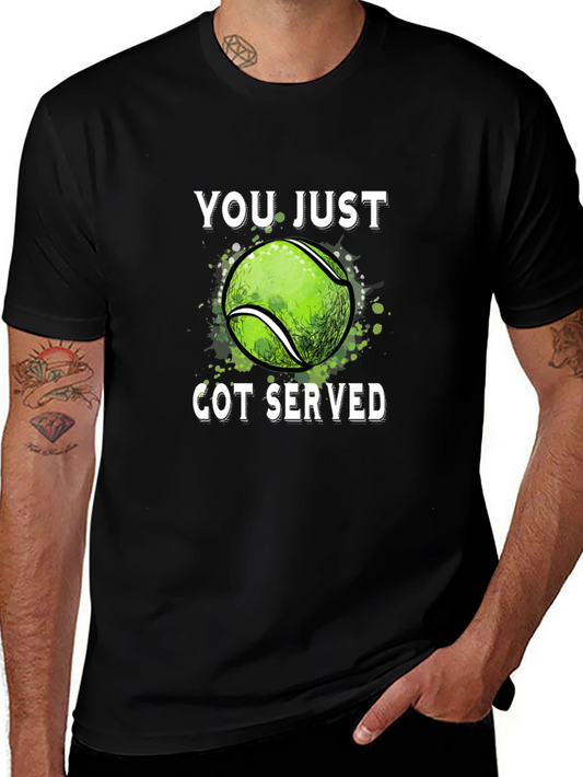 Funny Tennis T-Shirt - You Just Got Served!