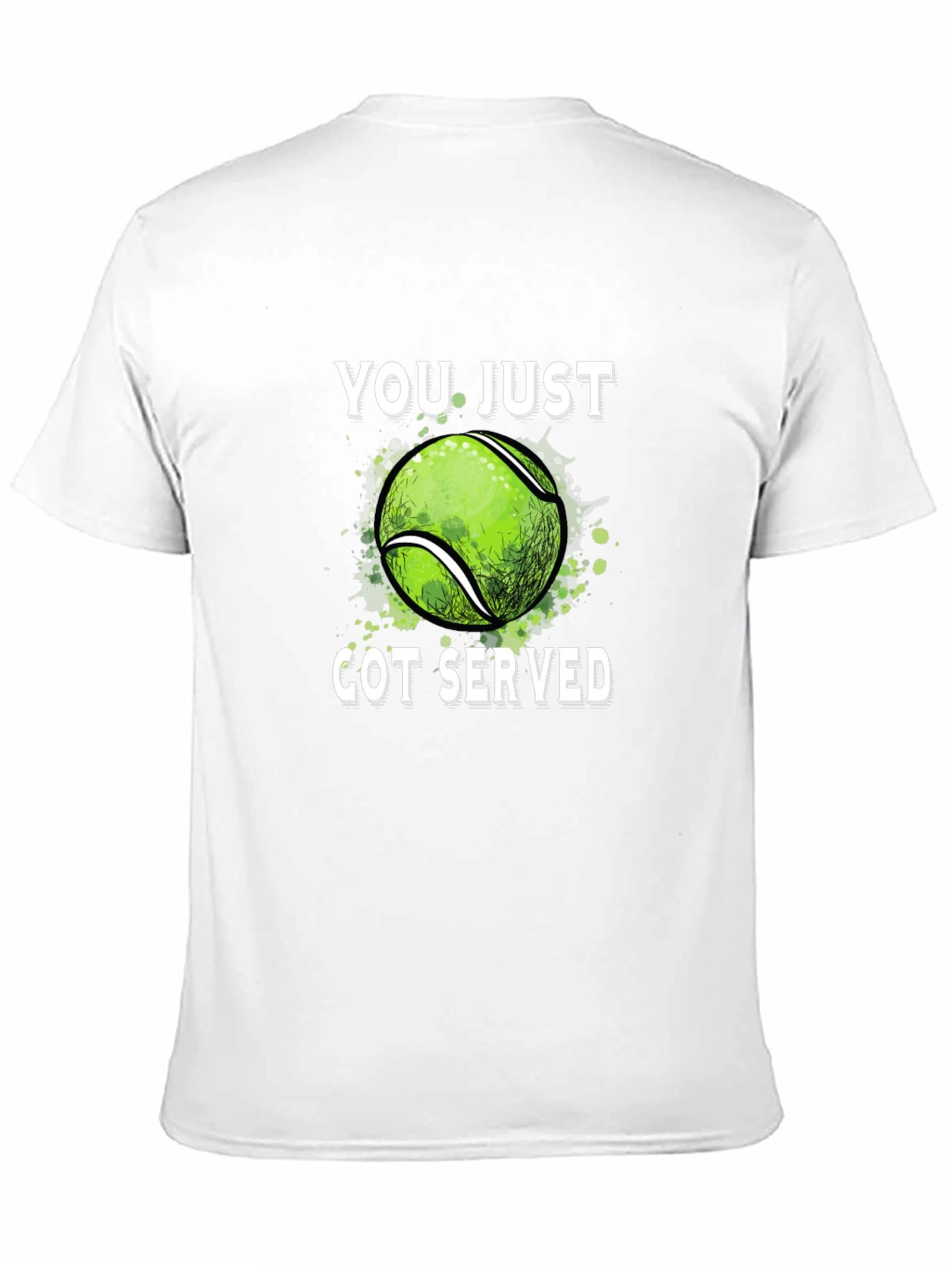 Funny Tennis T-Shirt - You Just Got Served!