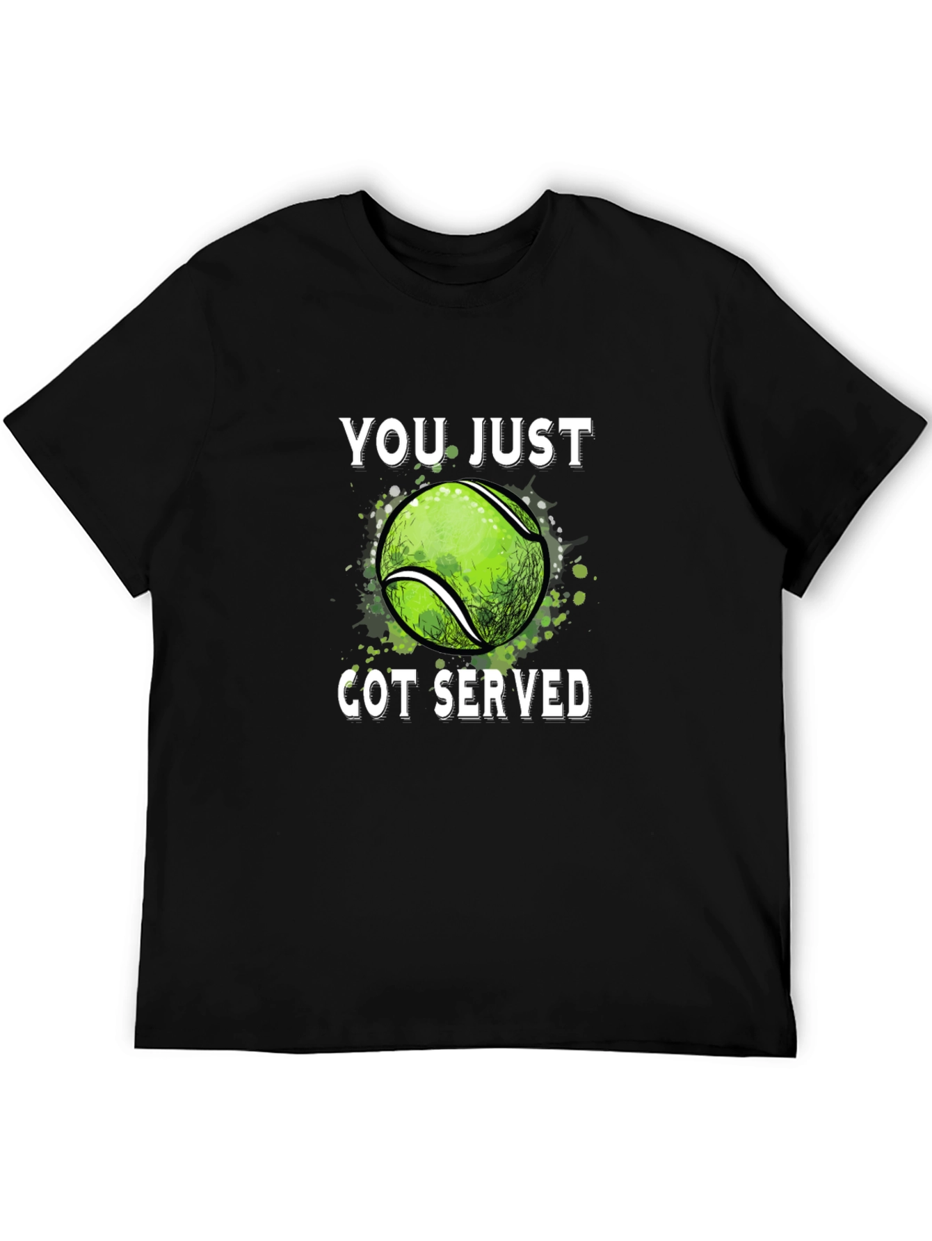 Funny Tennis T-Shirt - You Just Got Served!