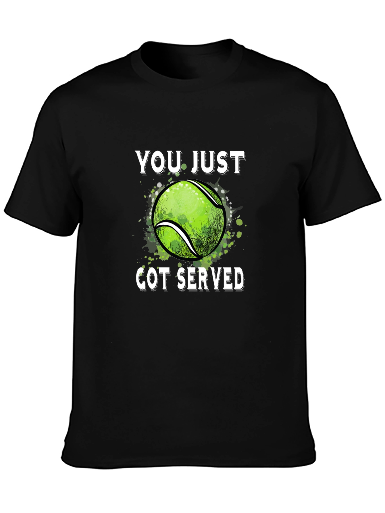 Funny Tennis T-Shirt - You Just Got Served!