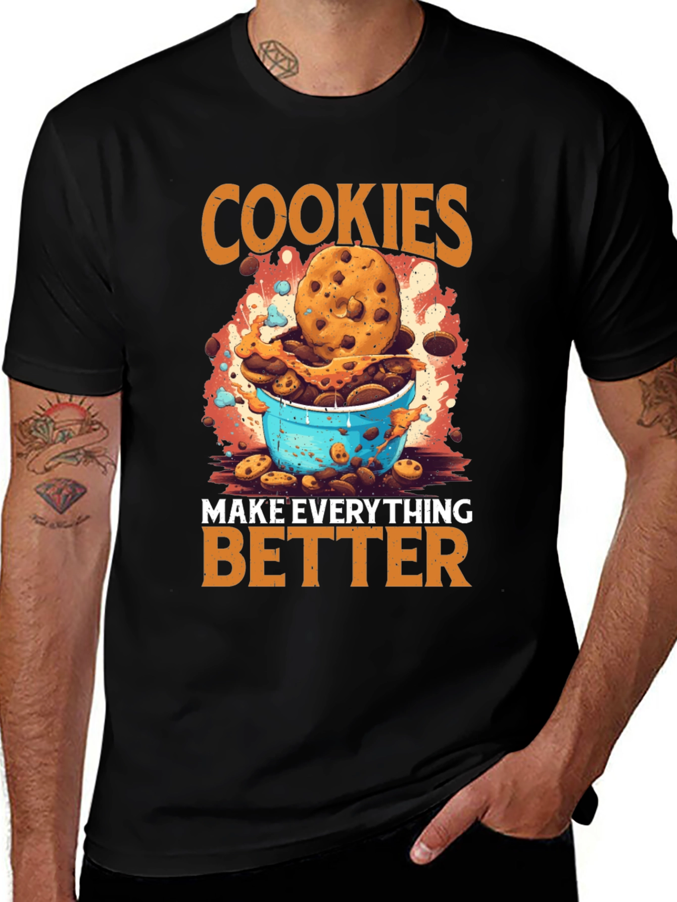 Cookies Make Everything Better Graphic T-Shirt