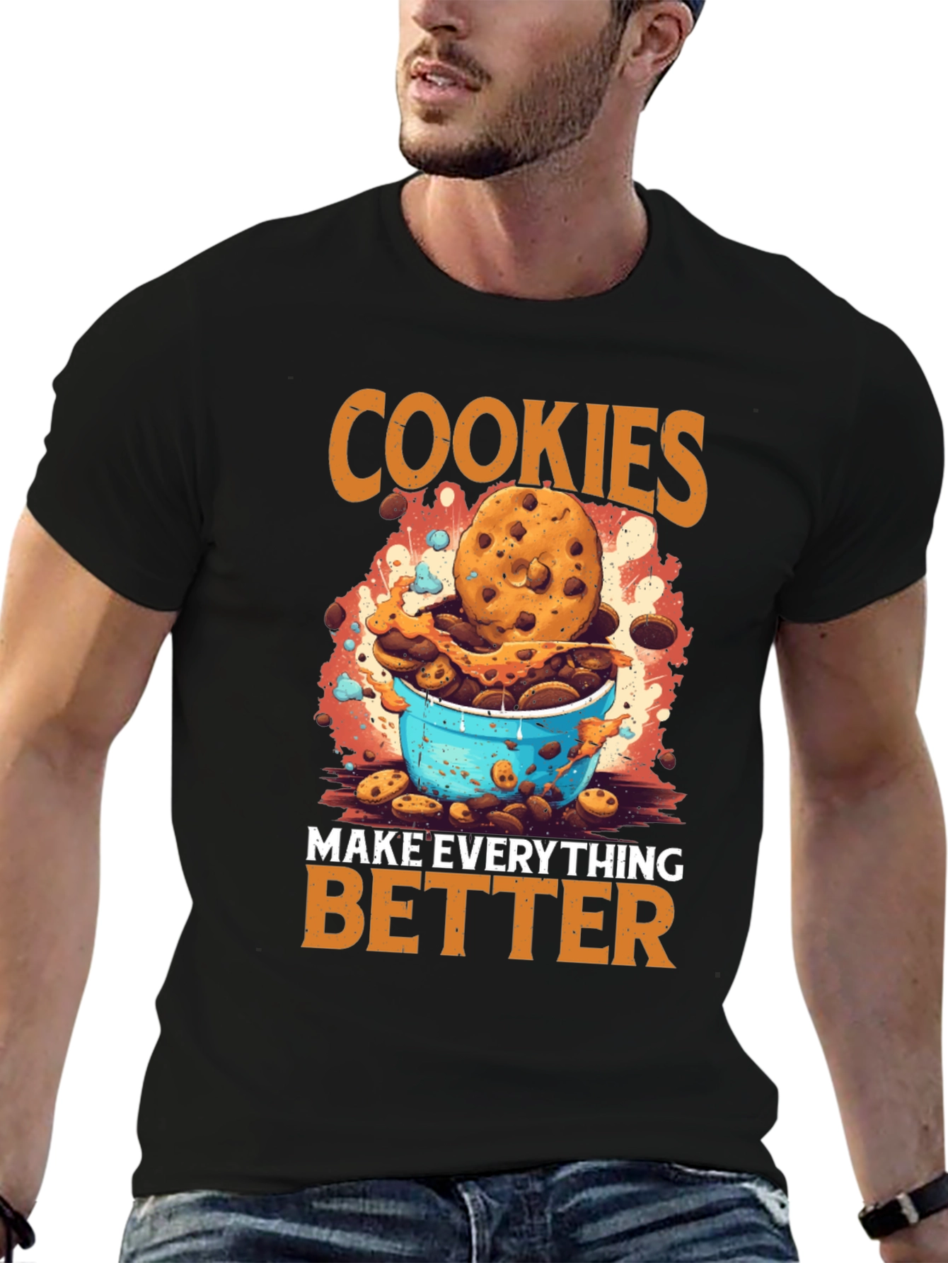 Cookies Make Everything Better Graphic T-Shirt