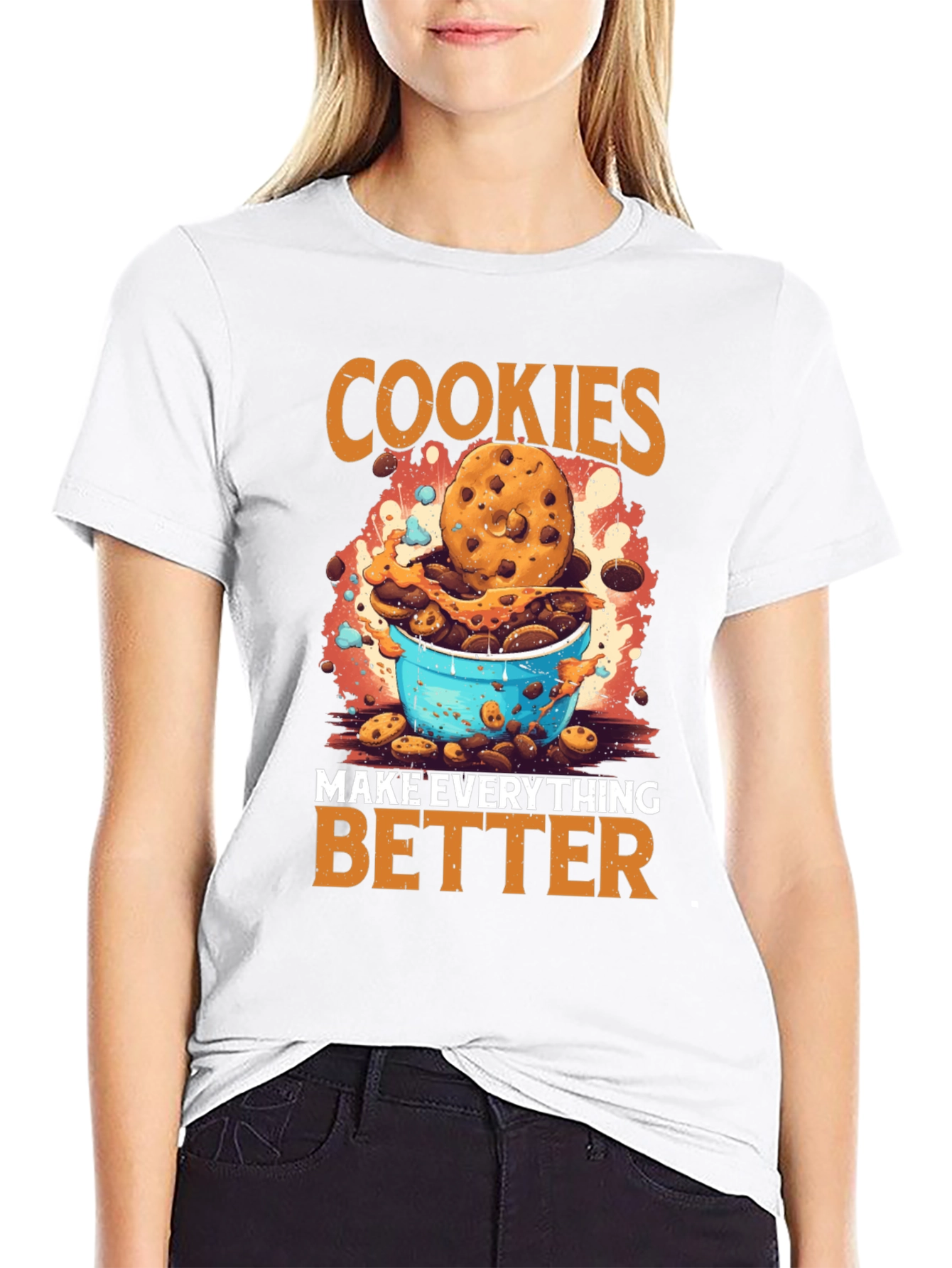 Cookies Make Everything Better Graphic T-Shirt