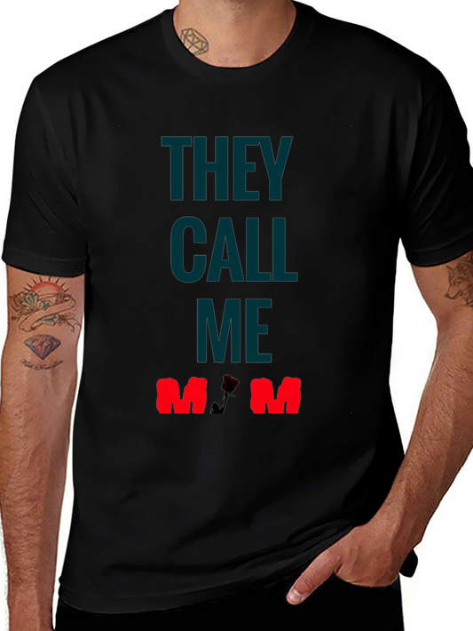 They Call Me Mom T-Shirt - Rose Detail