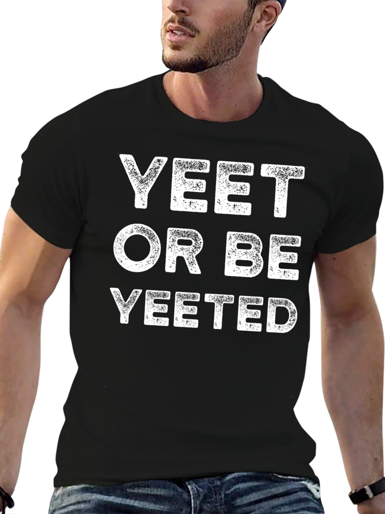 Yeet or Be Yeeted Funny Graphic T-Shirt