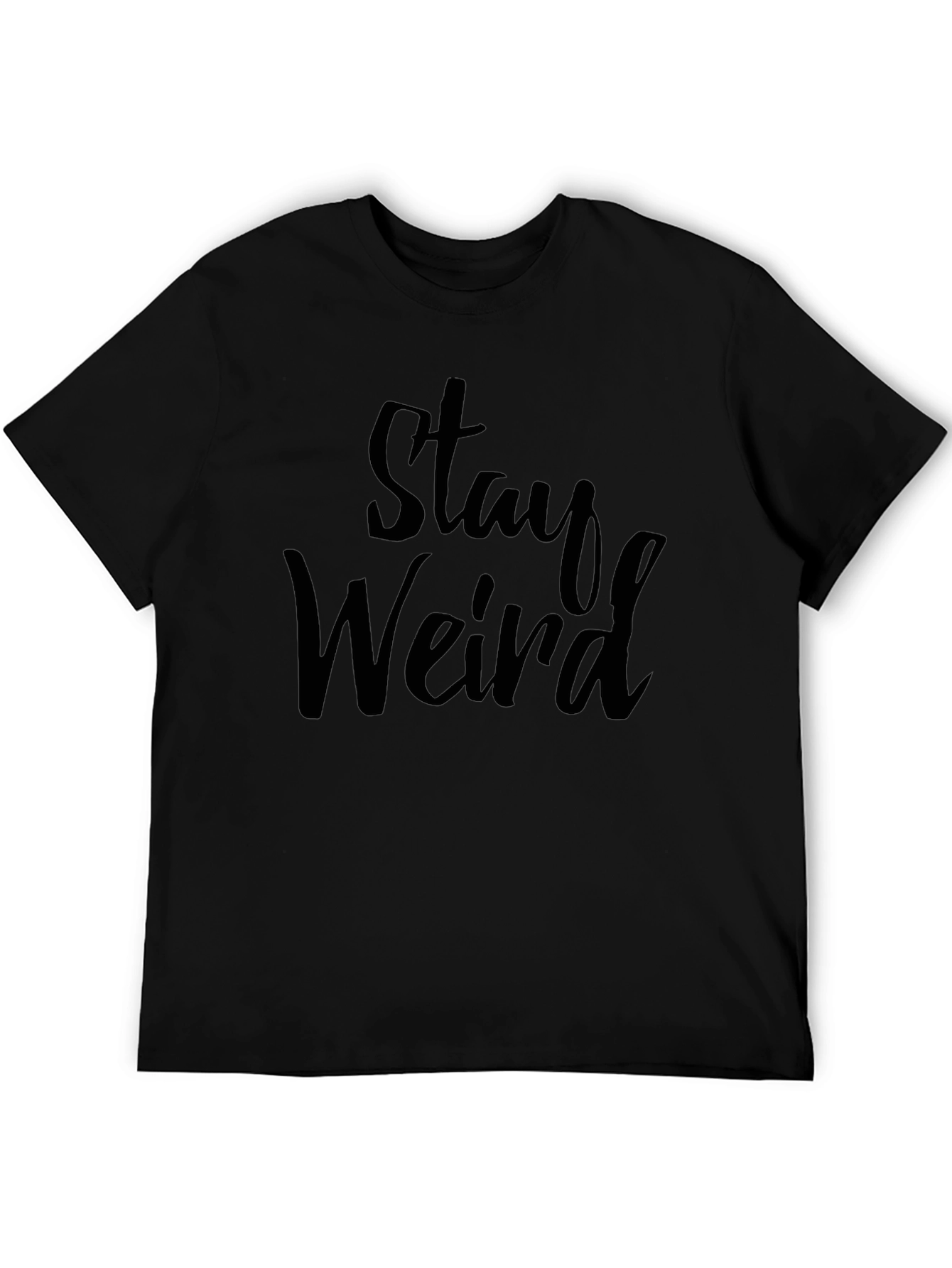 Stay Weird Graphic Tee - Mens Black T-Shirt