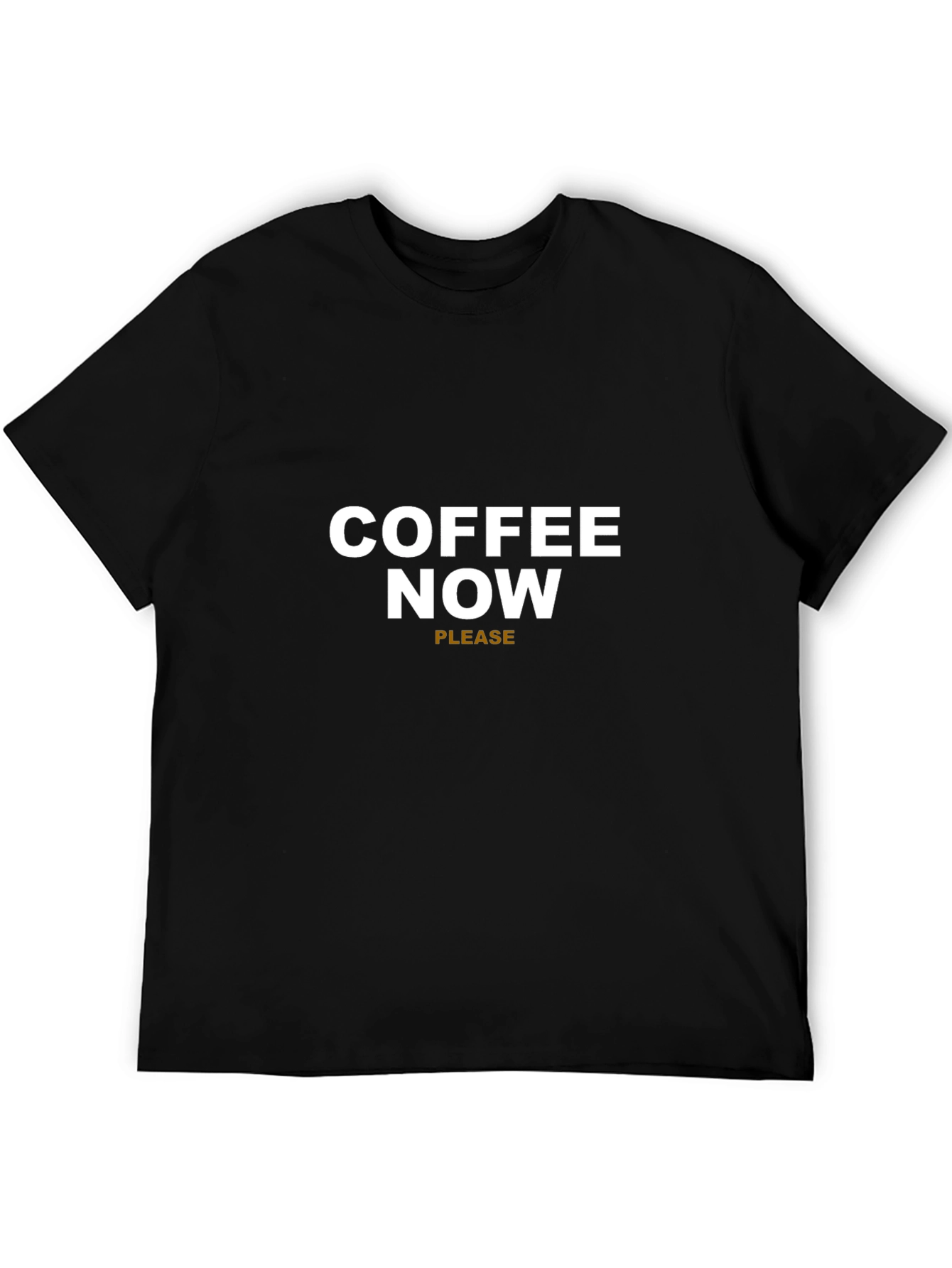 Coffee Now Please Graphic Tee - Black Cotton T-Shirt