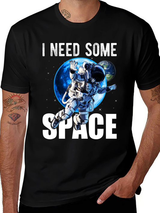 I Need Some Space T-Shirt Astronaut Galaxy Tee