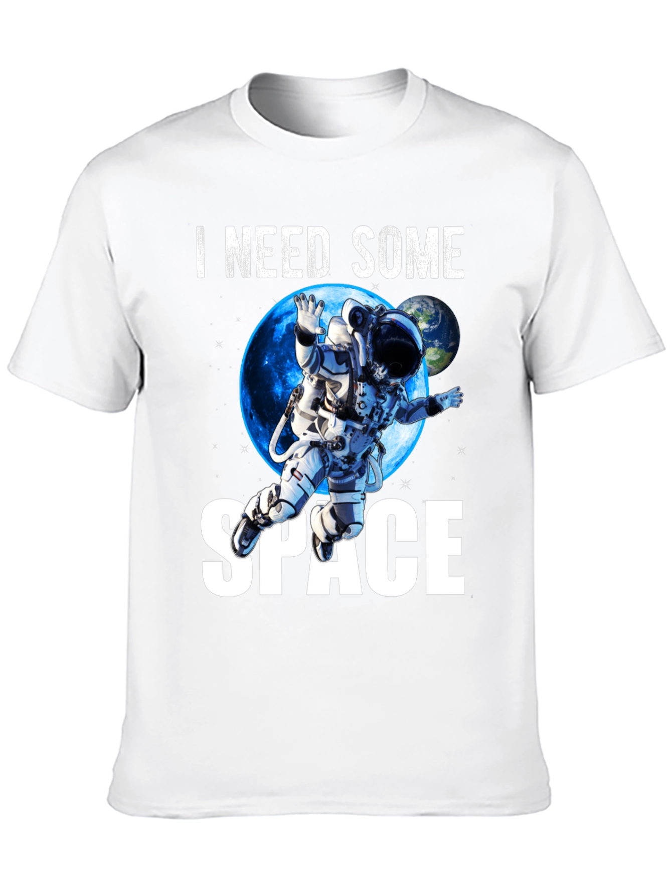 I Need Some Space T-Shirt Astronaut Galaxy Tee