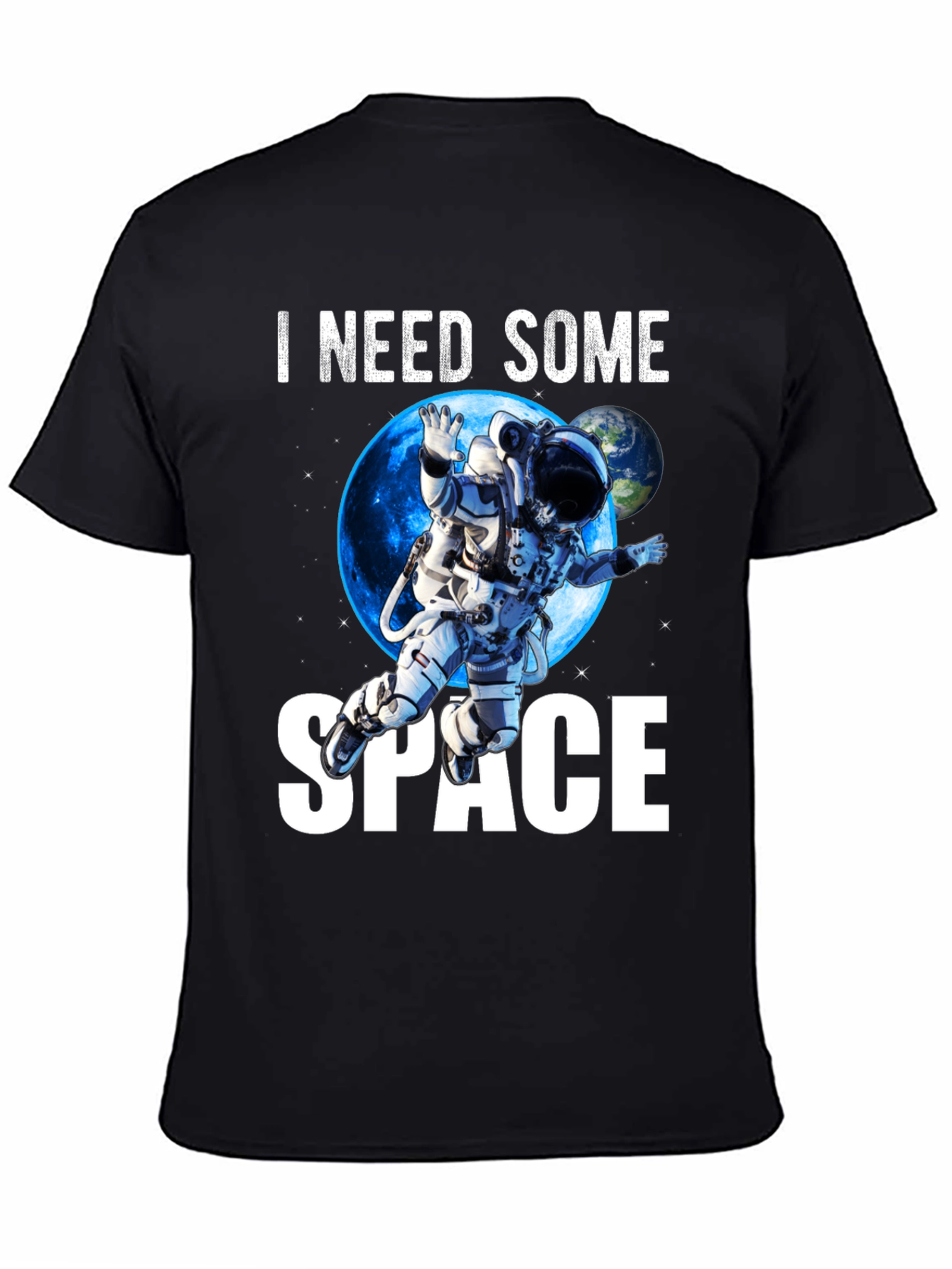 I Need Some Space T-Shirt Astronaut Galaxy Tee