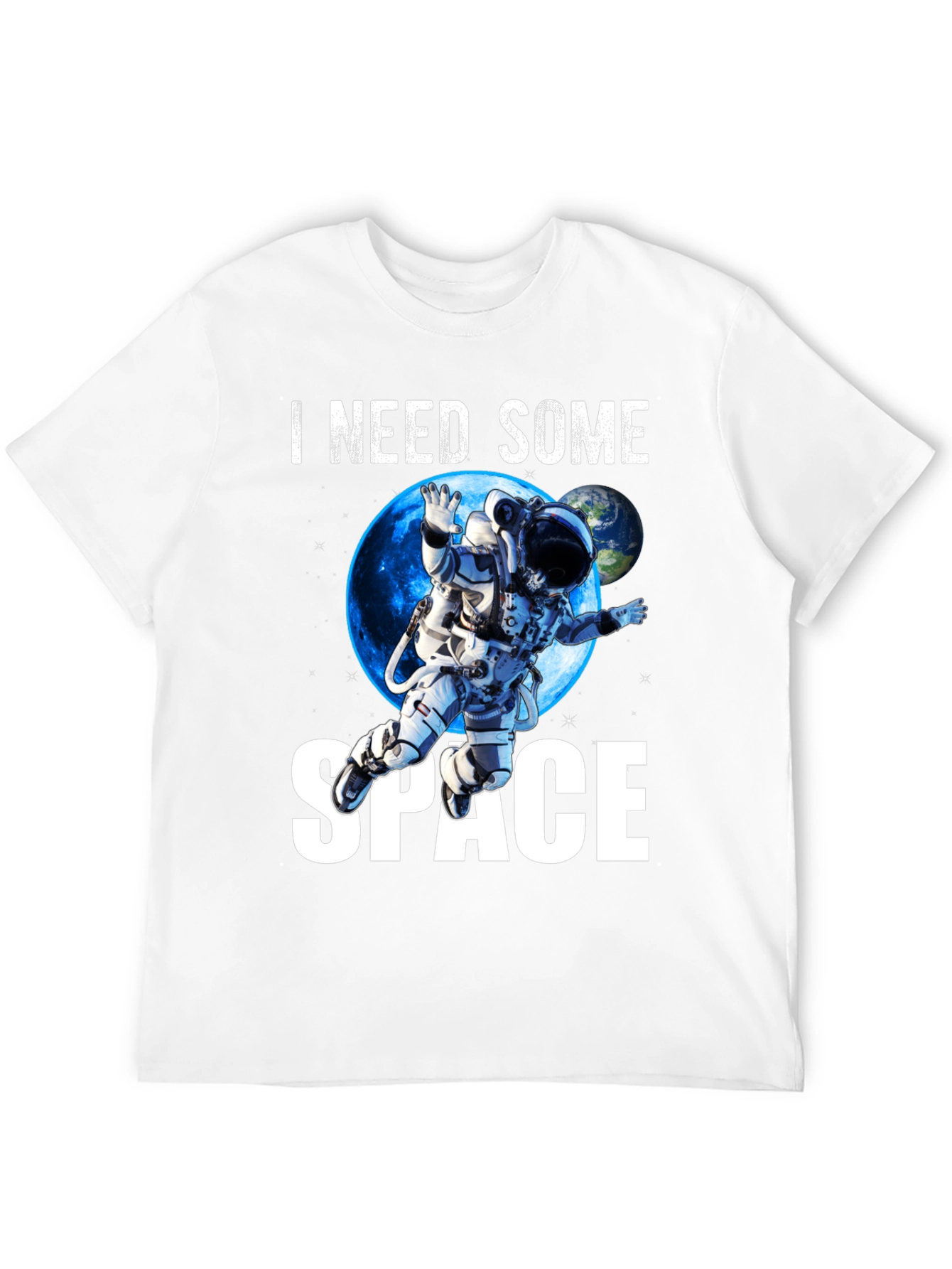 I Need Some Space T-Shirt Astronaut Galaxy Tee